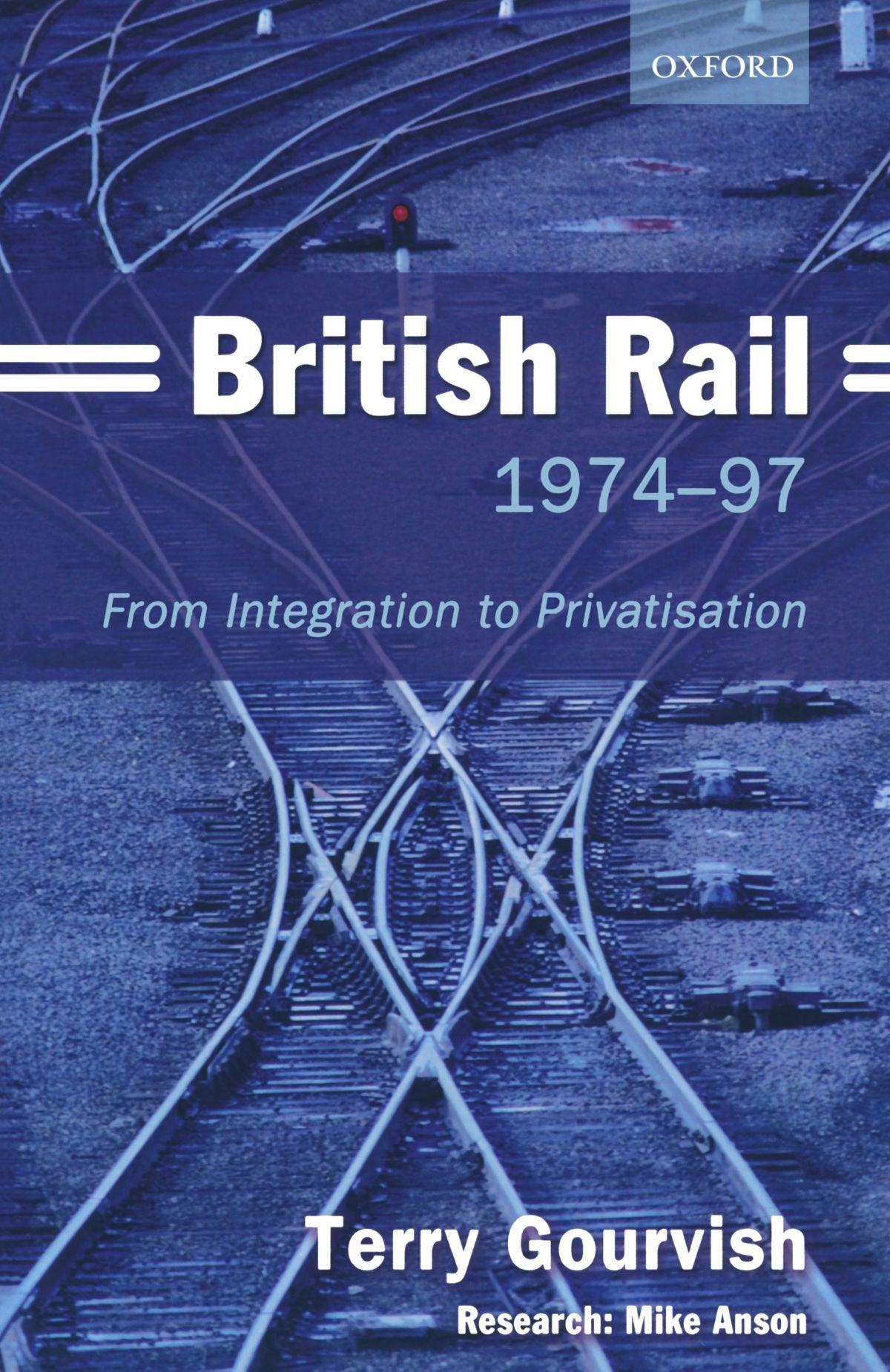 British Rail 197497: From Integration to Privatisation,Used