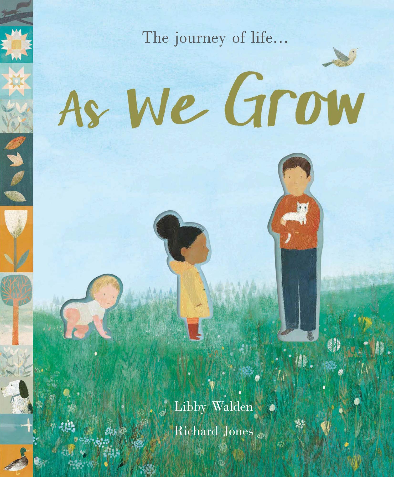 As We Grow: The Journey Of Life...
