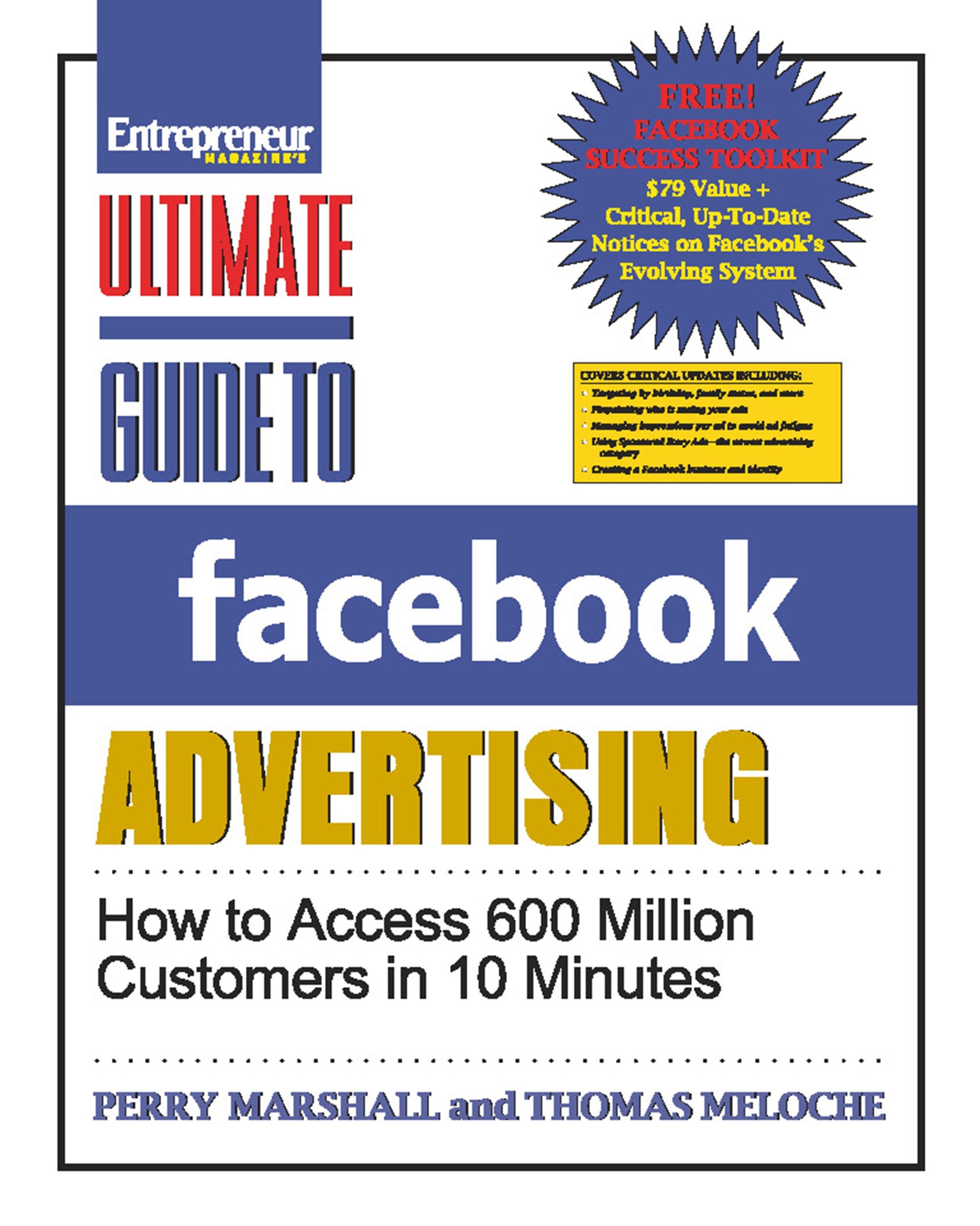 Ultimate Guide to Facebook Advertising: How to Access 600 Million Customers in 10 Minutes (Ultimate Series),Used