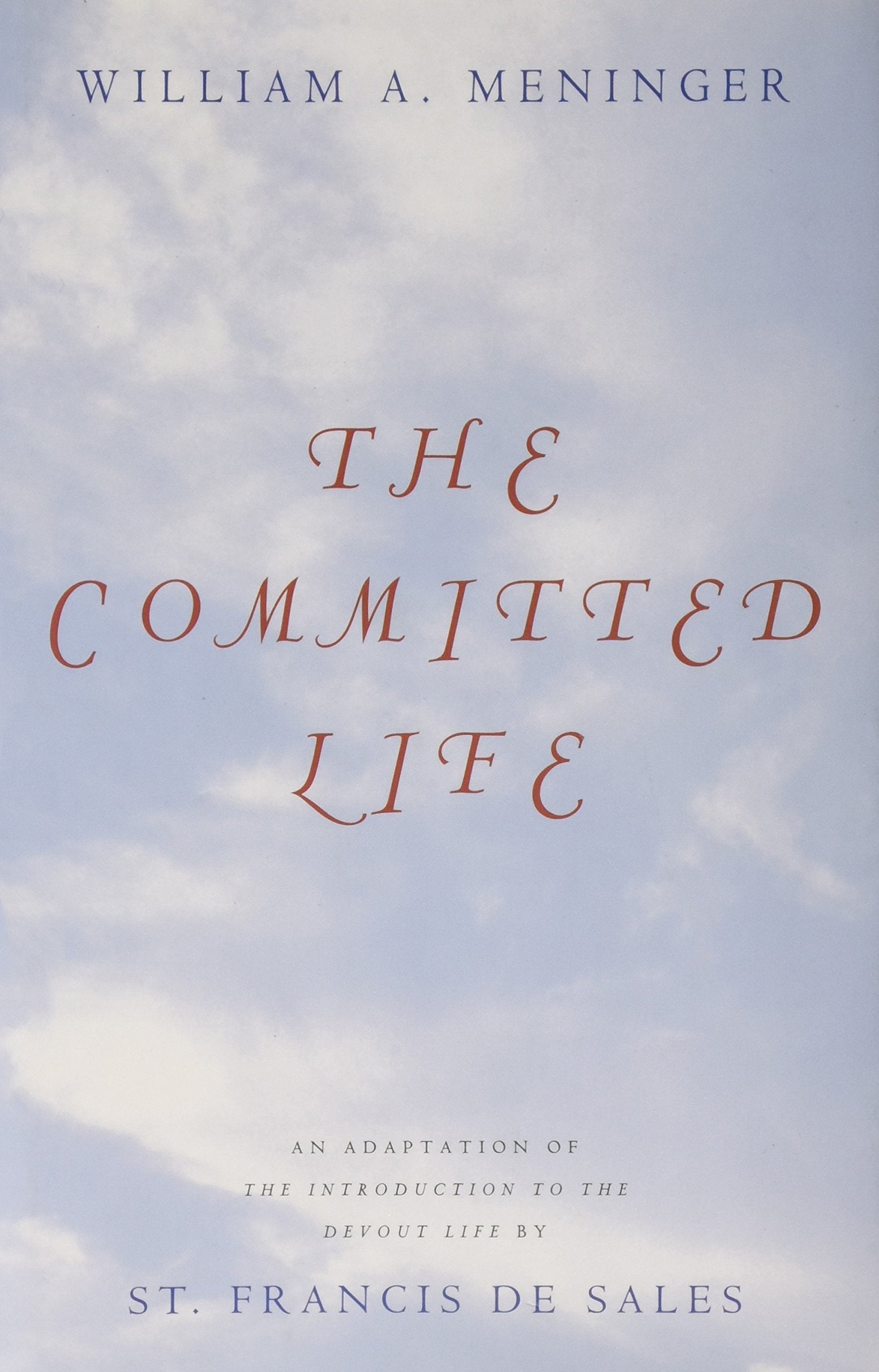 The Committed Life: An Adaptation of