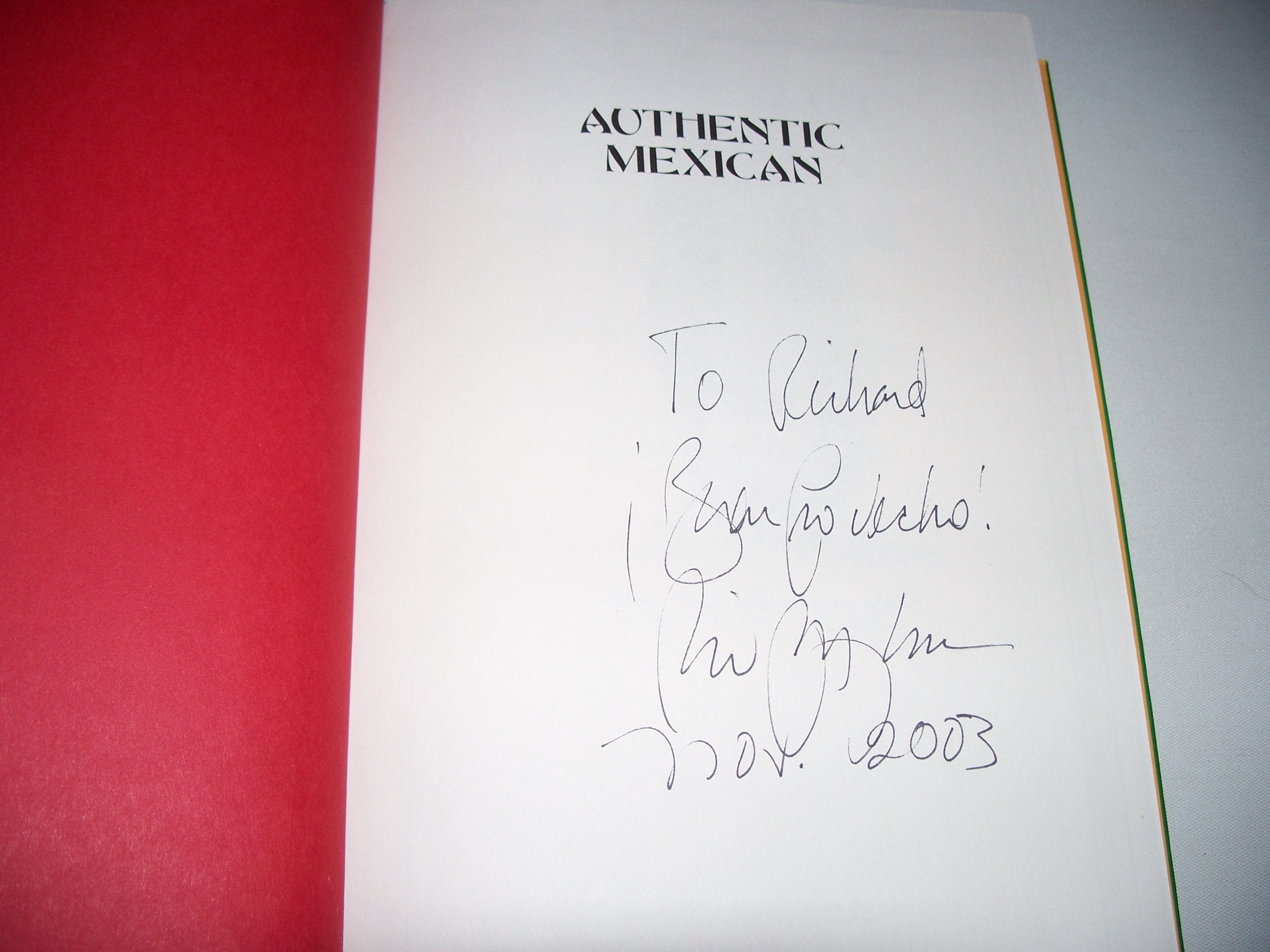 Authentic Mexican: Regional Cooking From The Heart Of Mexico,New