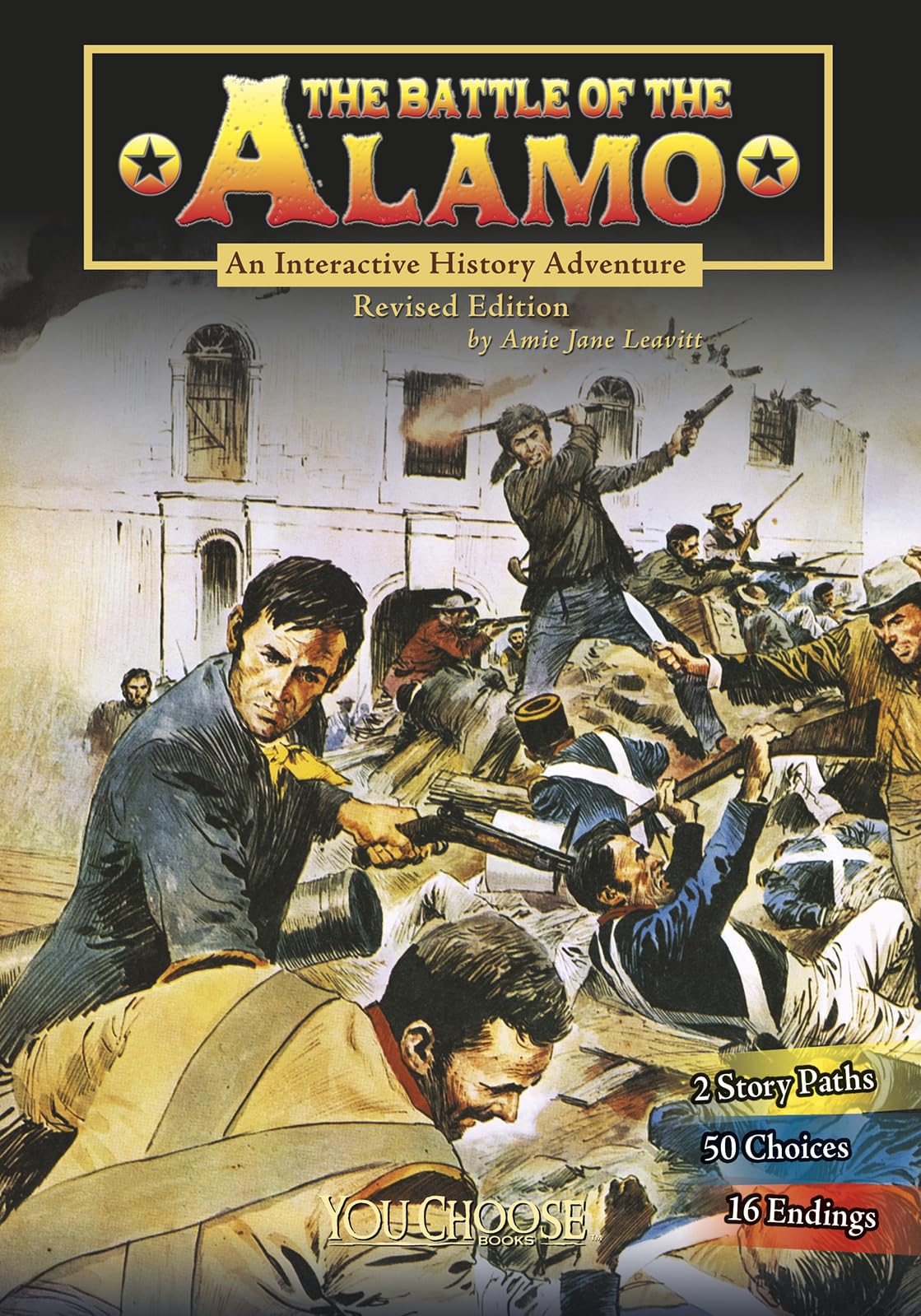 The Battle of the Alamo: An Interactive History Adventure (You Choose: History),Used