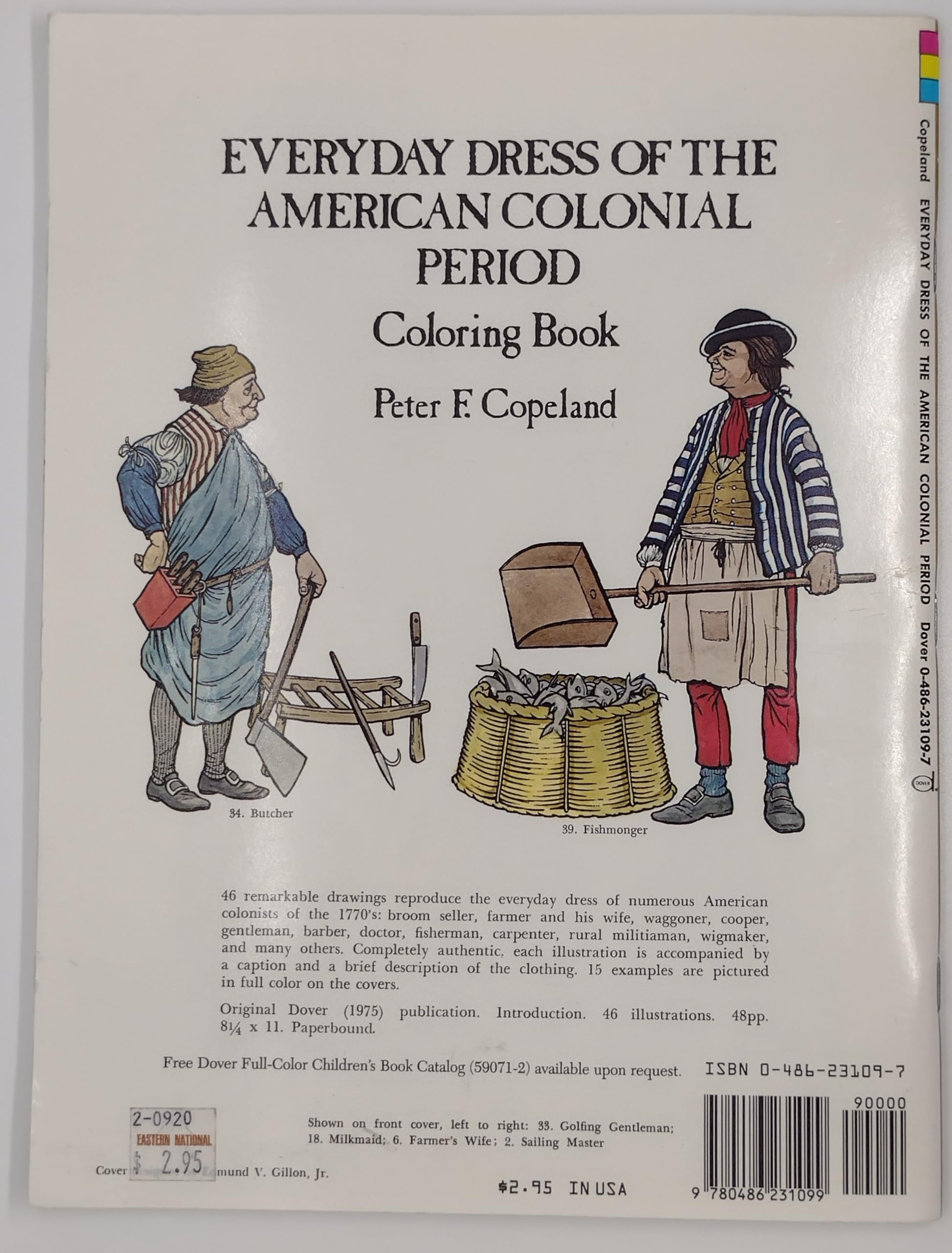 Everyday Dress of the American Colonial Period Coloring Book (Dover Fashion Coloring Book),Used