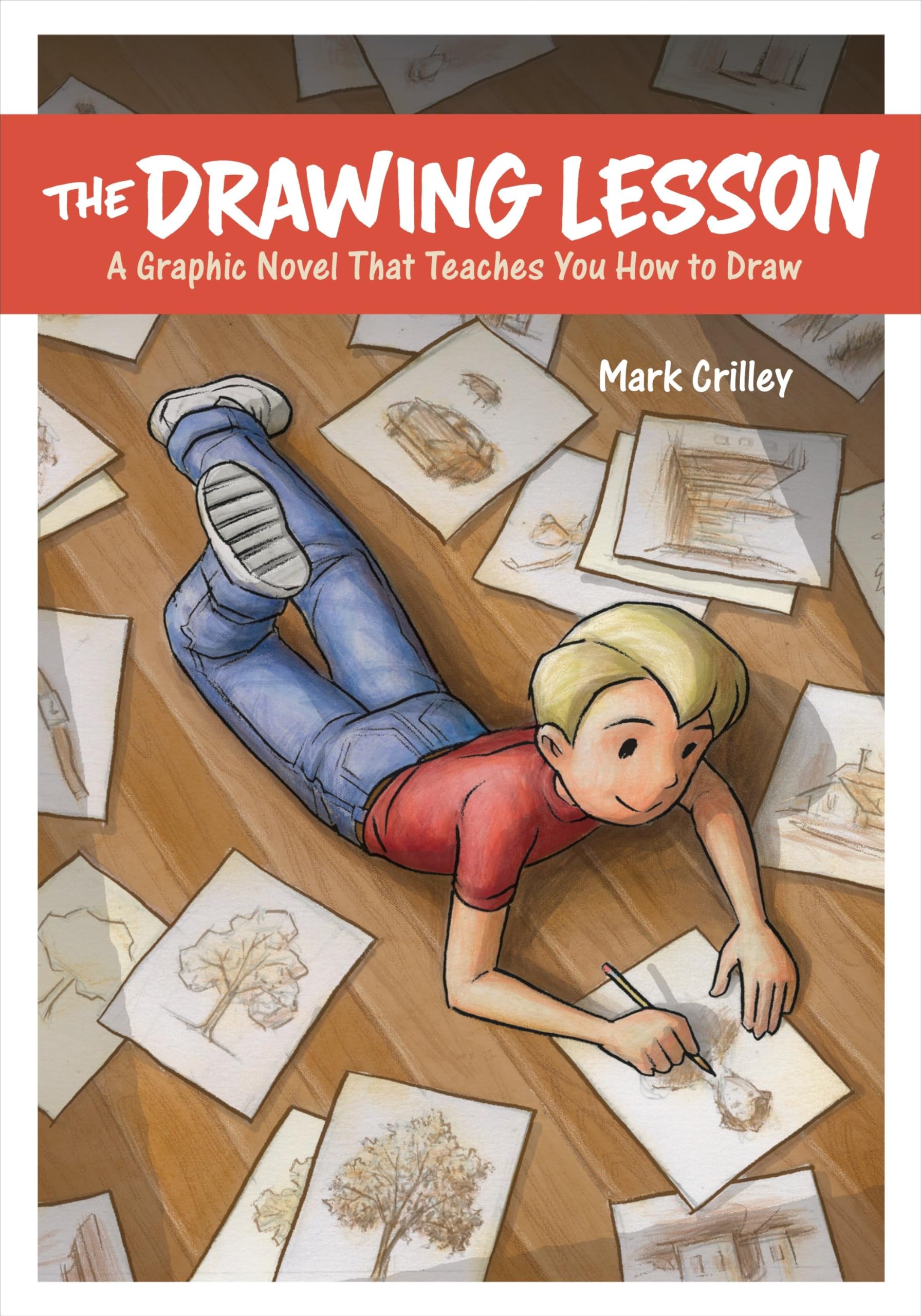 The Drawing Lesson: A Graphic Novel That Teaches You How to Draw,Used