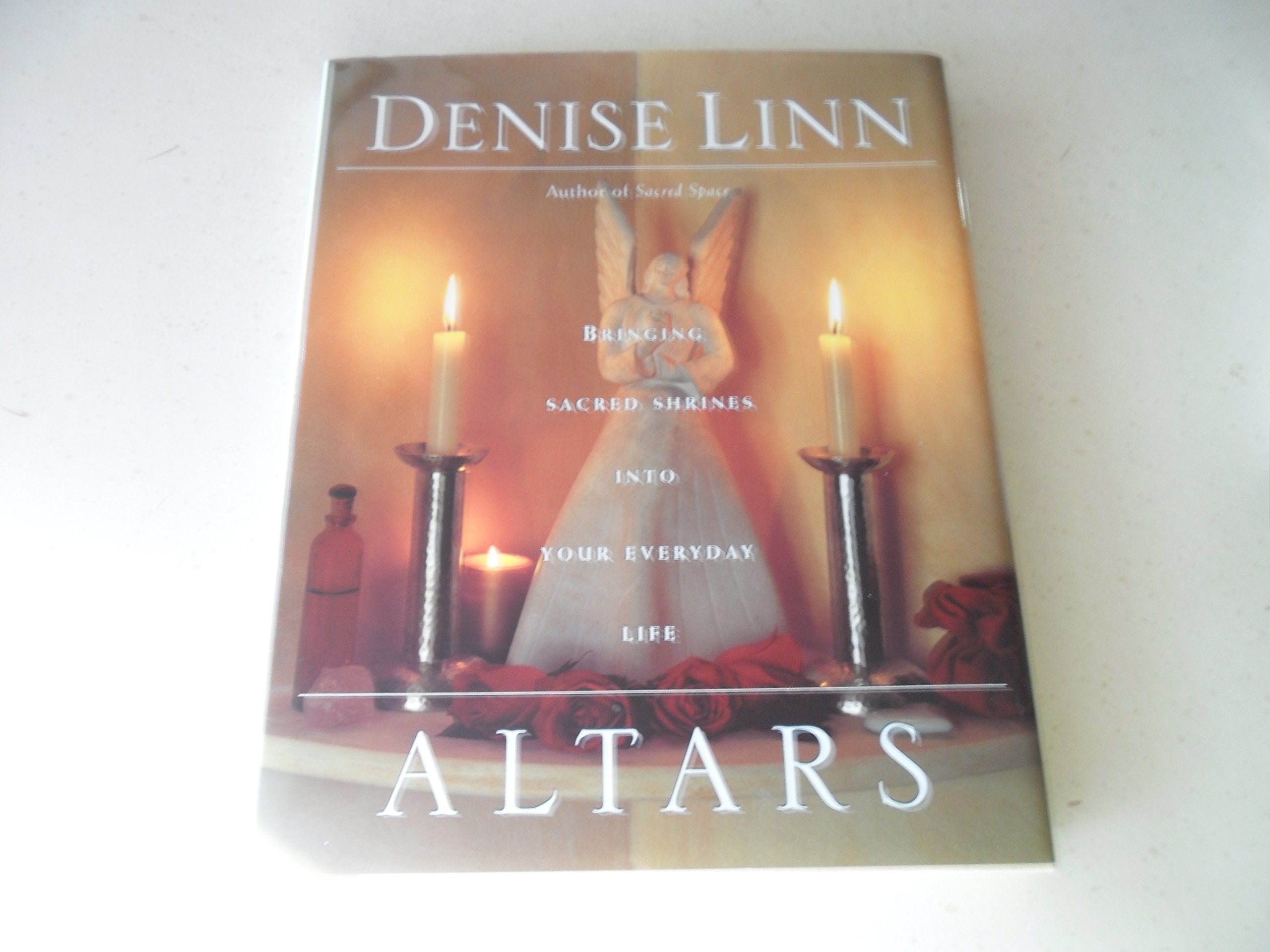 Altars: Bringing Sacred Shrines into Your Everyday Life,Used