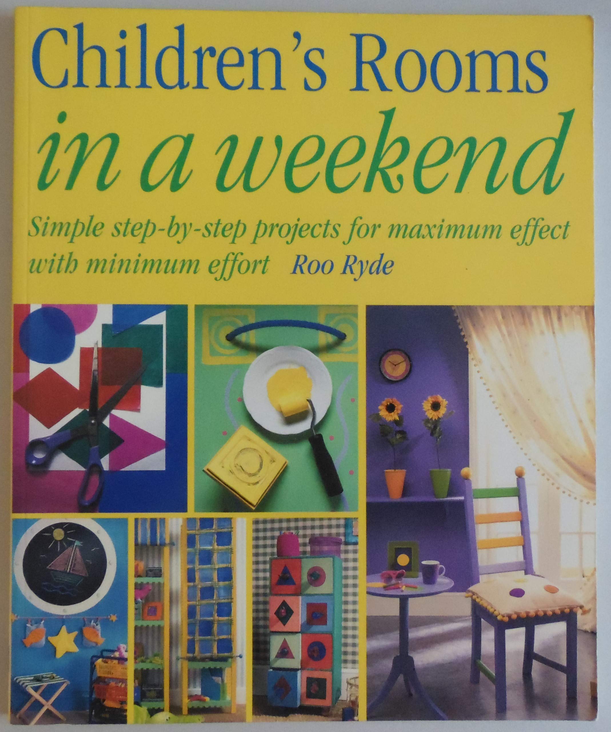 Childrens Rooms in a Weekend,New