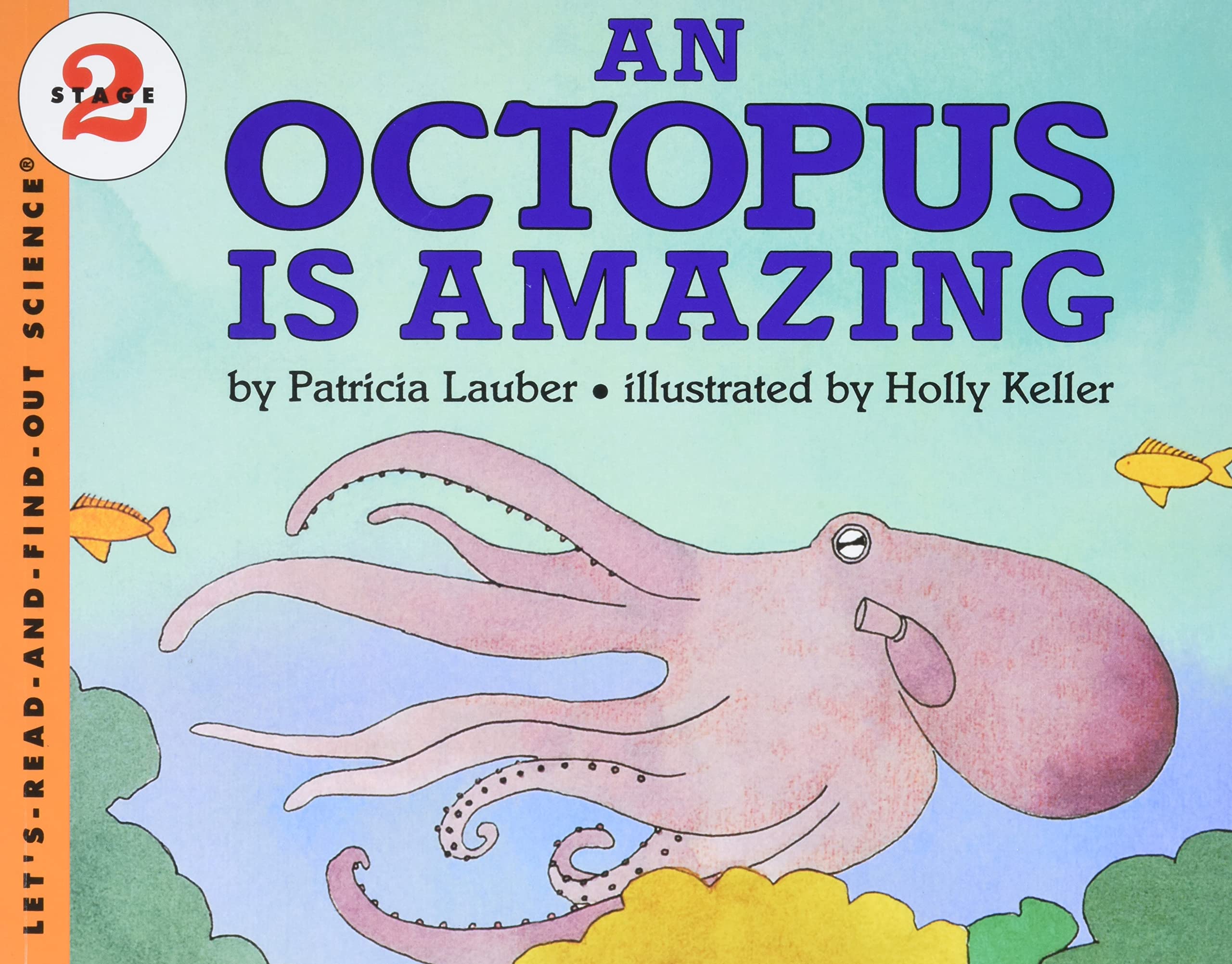 An Octopus Is Amazing (Let'Sreadandfindout Science, Stage 2),Used