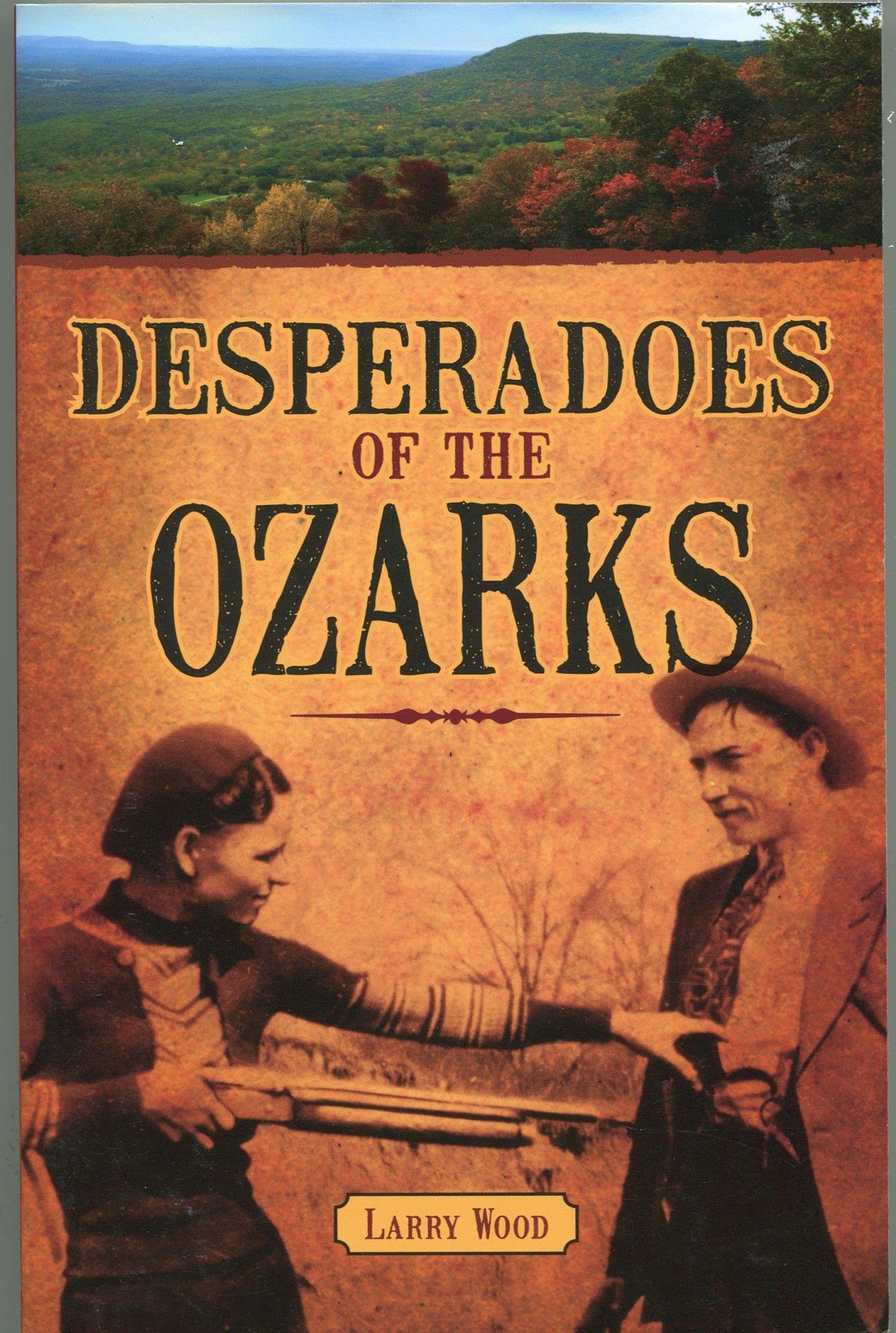 Desperadoes of the Ozarks,Used