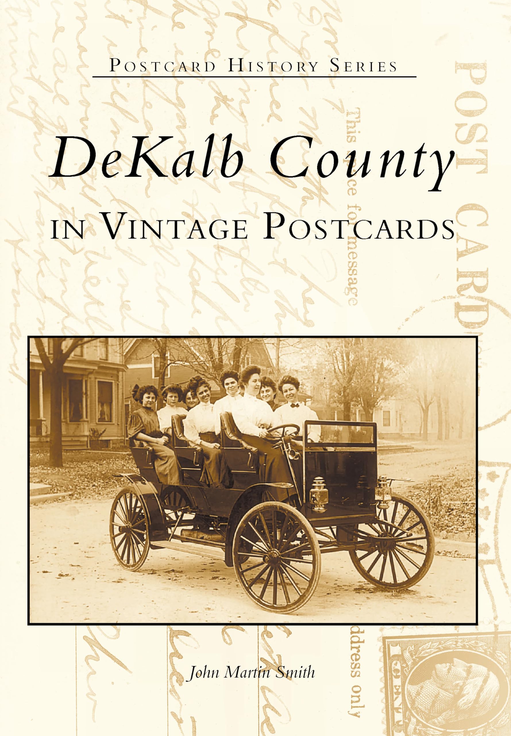 Dekalb County In Vintage Postcards (IN) (Postcard History Series),Used