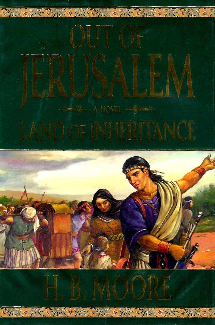 Out of Jerusalem: Land of Inheritance,New