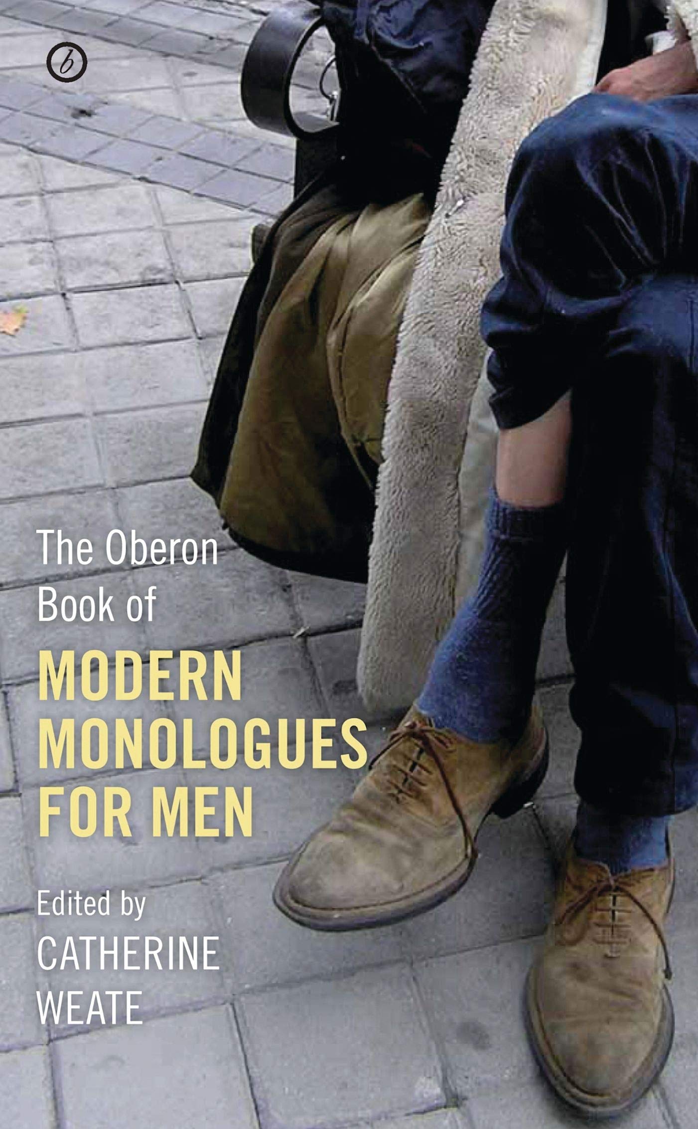 The Oberon Book of Modern Monologues for Men: Volume One,Used
