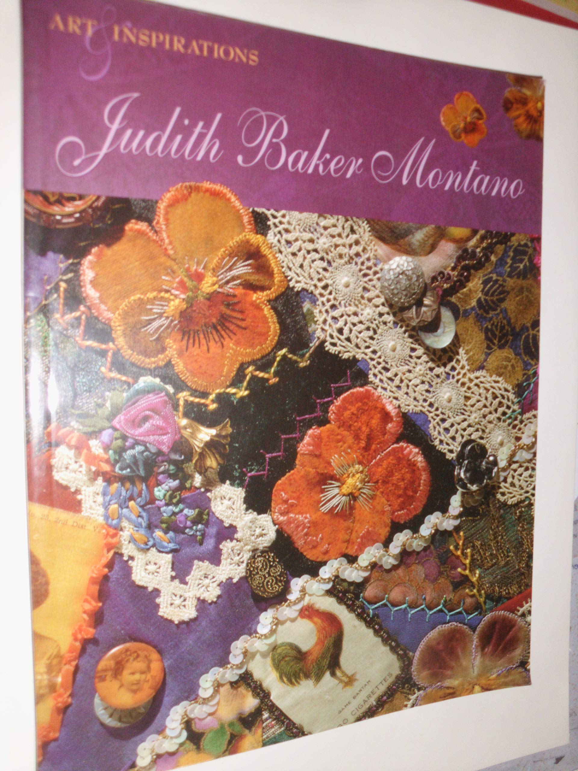 Judith Baker Montano: Art & Inspirations,New