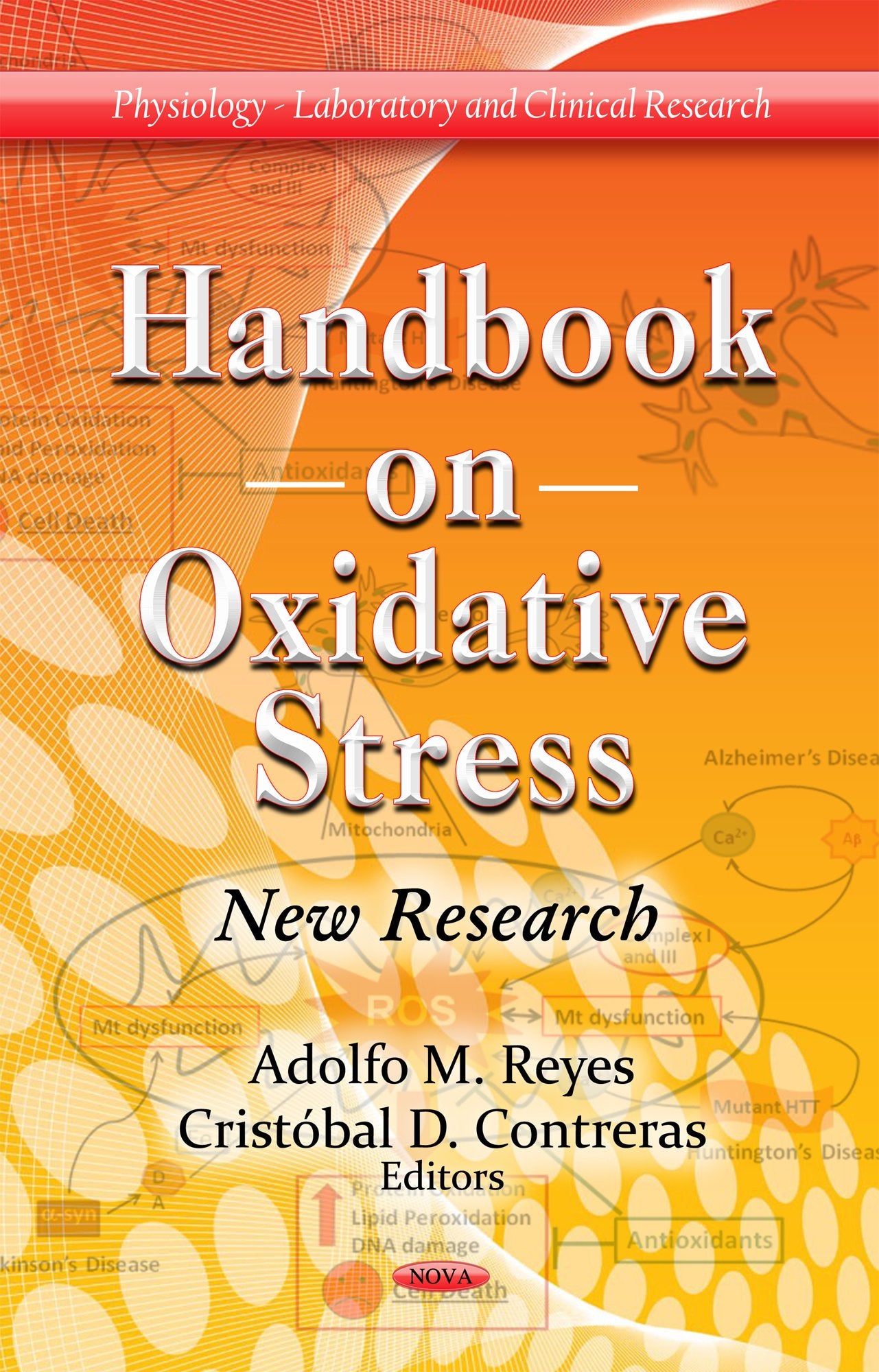 Handbook On Oxidative Stress: New Research (Physiology Laboratory And Clinical Research),Used