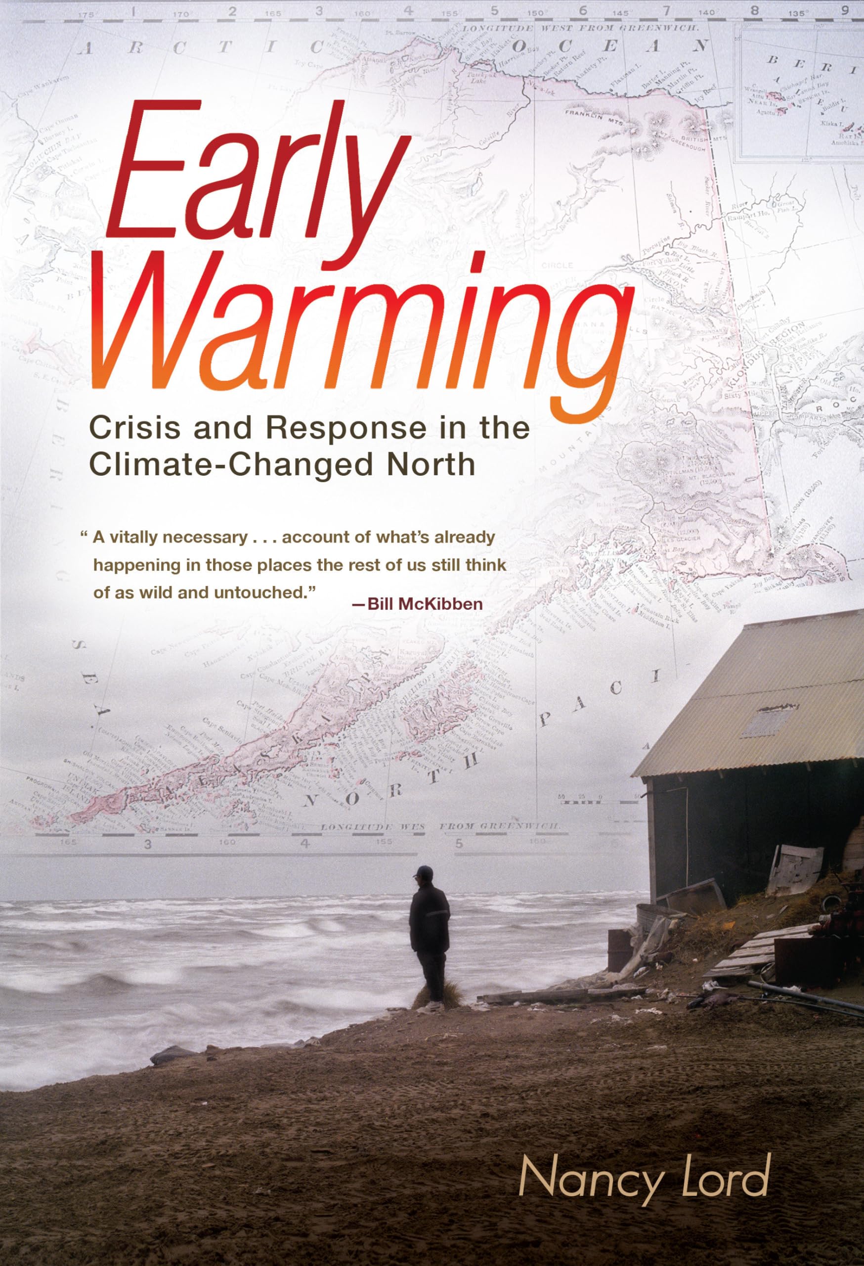 Early Warming: Crisis and Response in the ClimateChanged North,Used