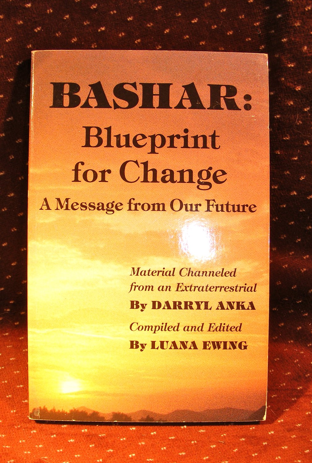 Bashar: Blueprint for Change : A Message from Our Future,New