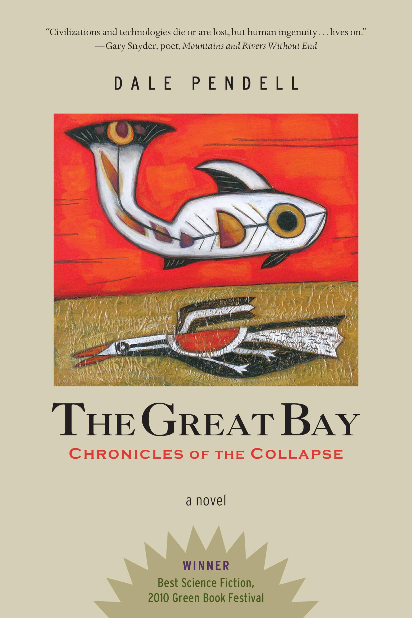 The Great Bay: Chronicles of the Collapse,Used
