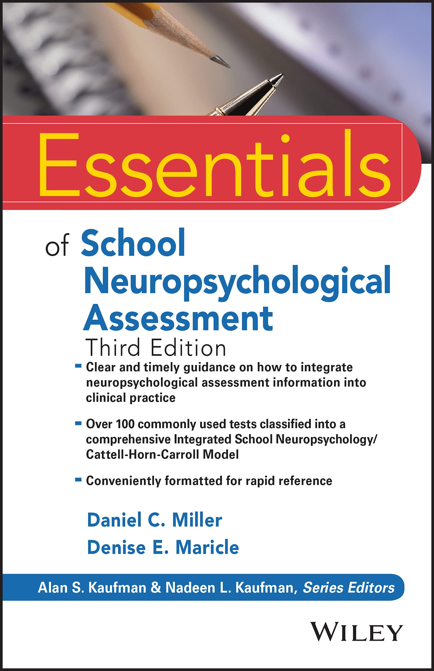 Essentials of School Neuropsychological Assessment (Essentials of Psychological Assessment),Used