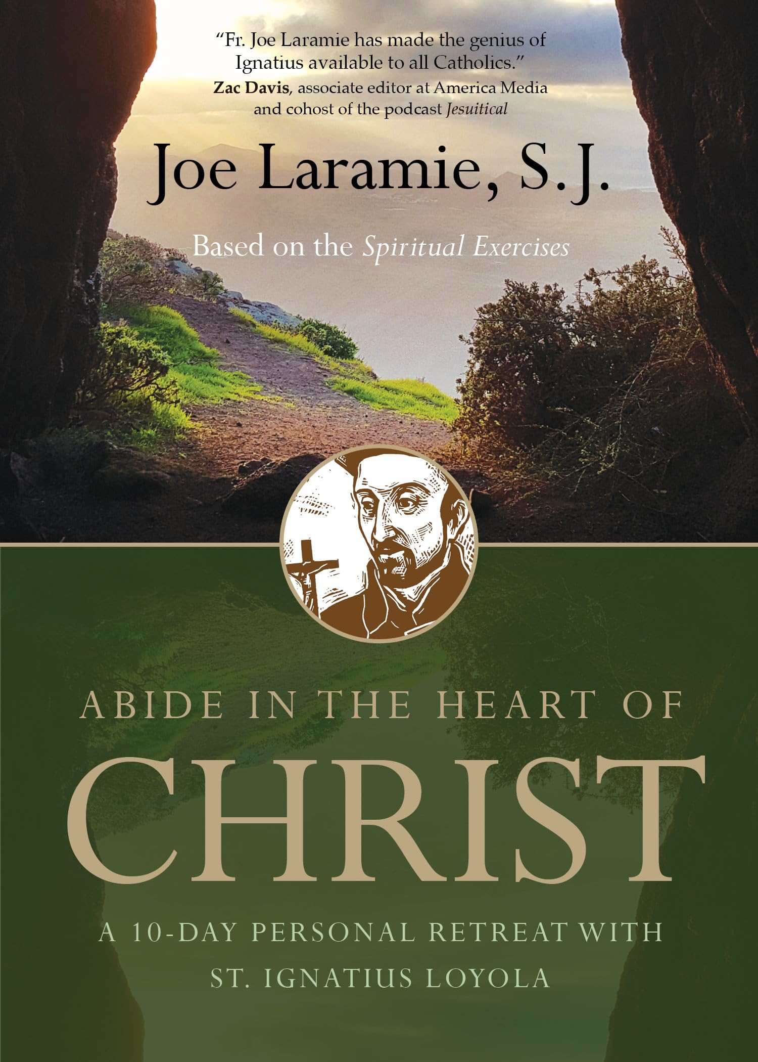 Abide in the Heart of Christ: A 10Day Personal Retreat with St. Ignatius Loyola,Used