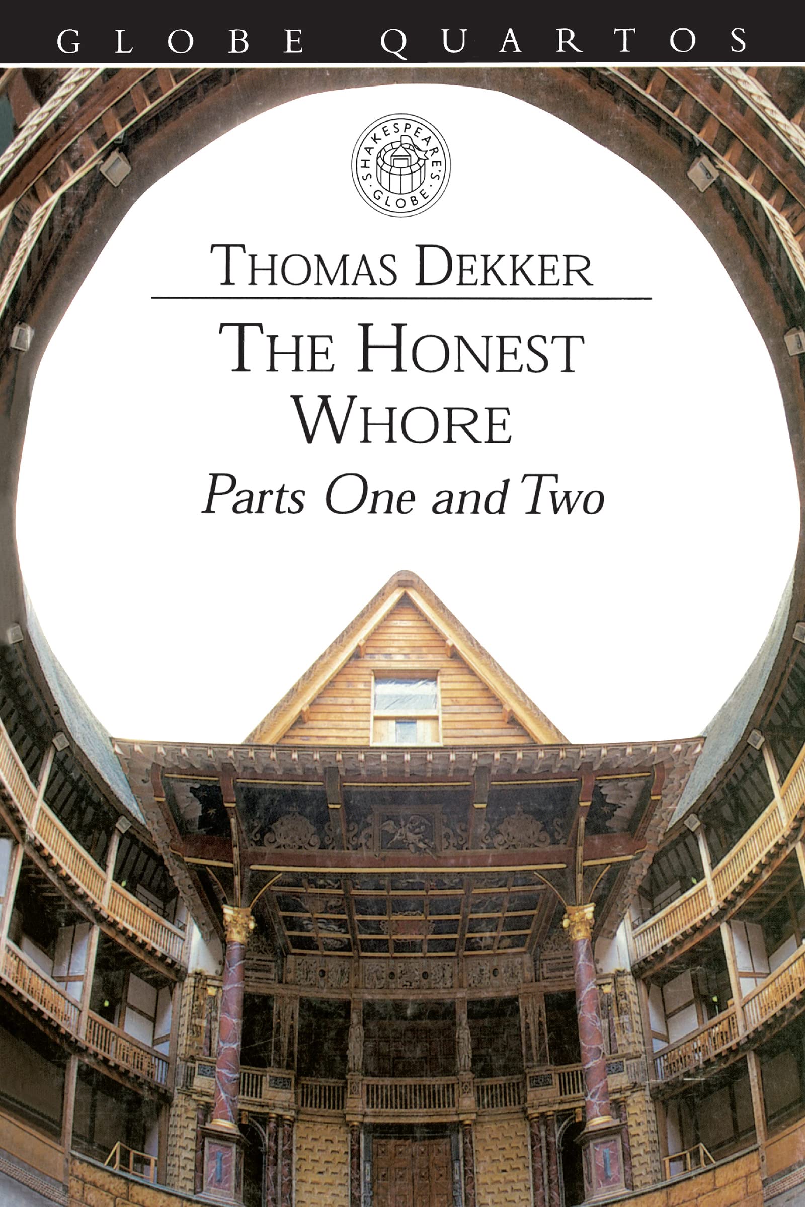 The Honest Whore (Globe Quartos) (2 Parts),Used