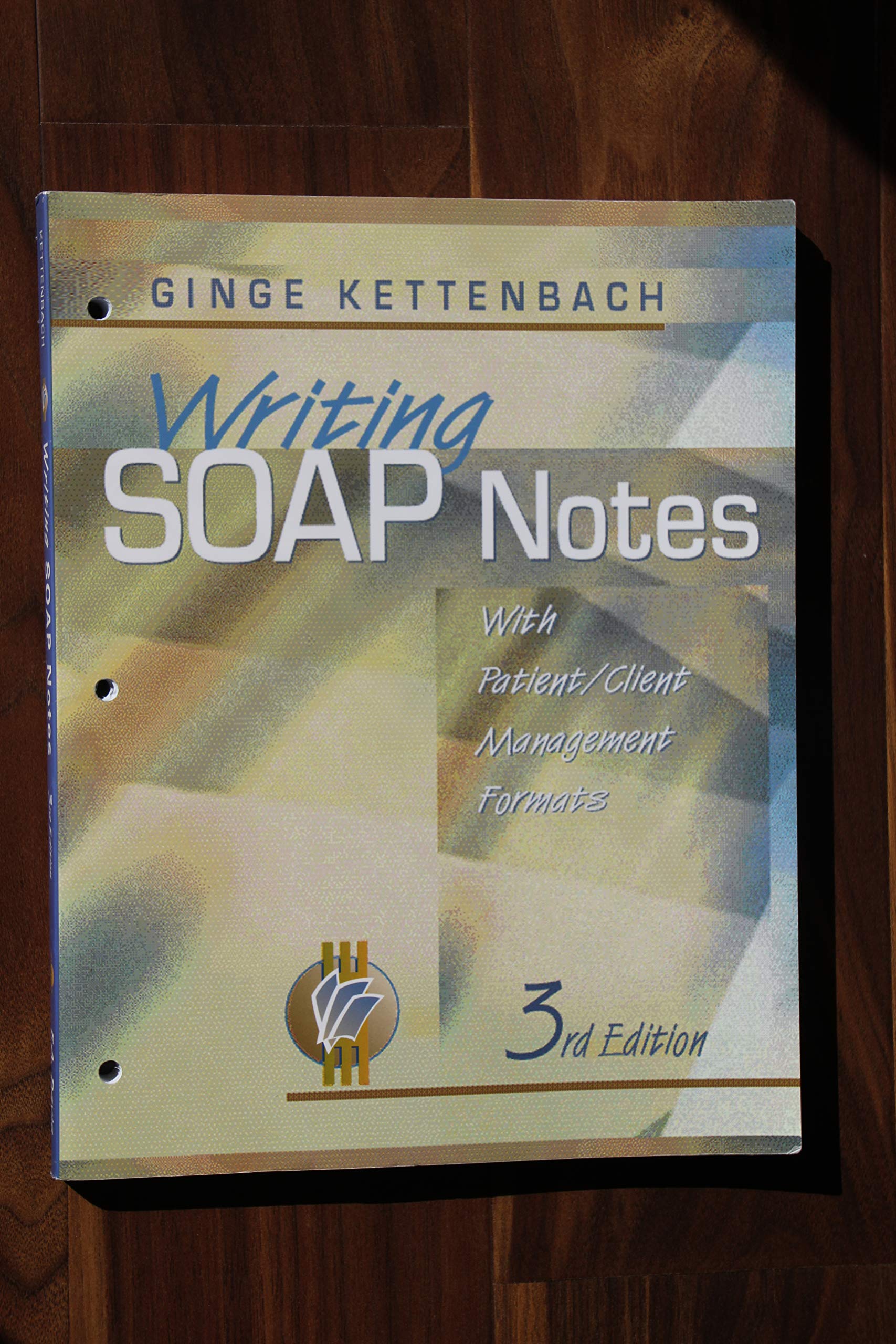 Writing Soap Notes: With Patient/Client Management Formats,Used
