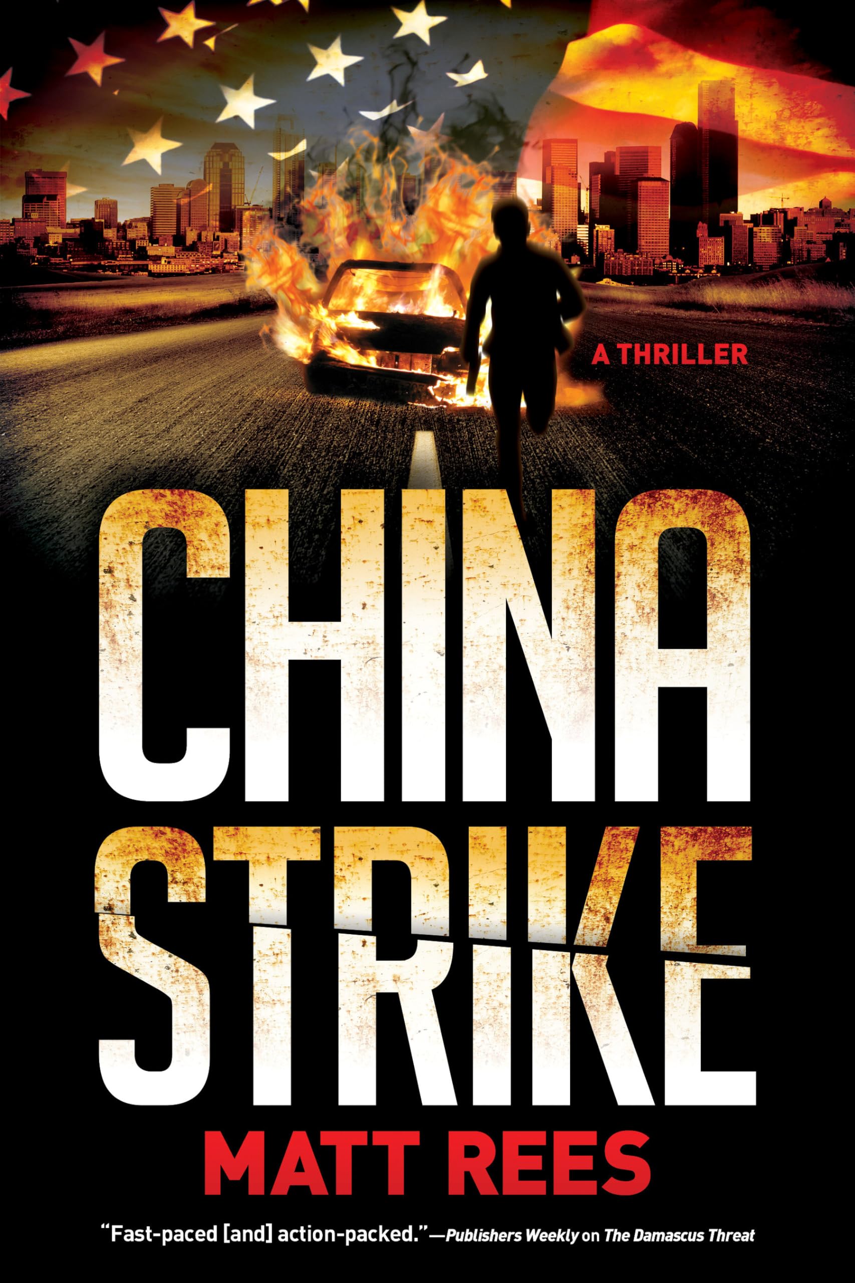 China Strike: An ICE Thriller,New