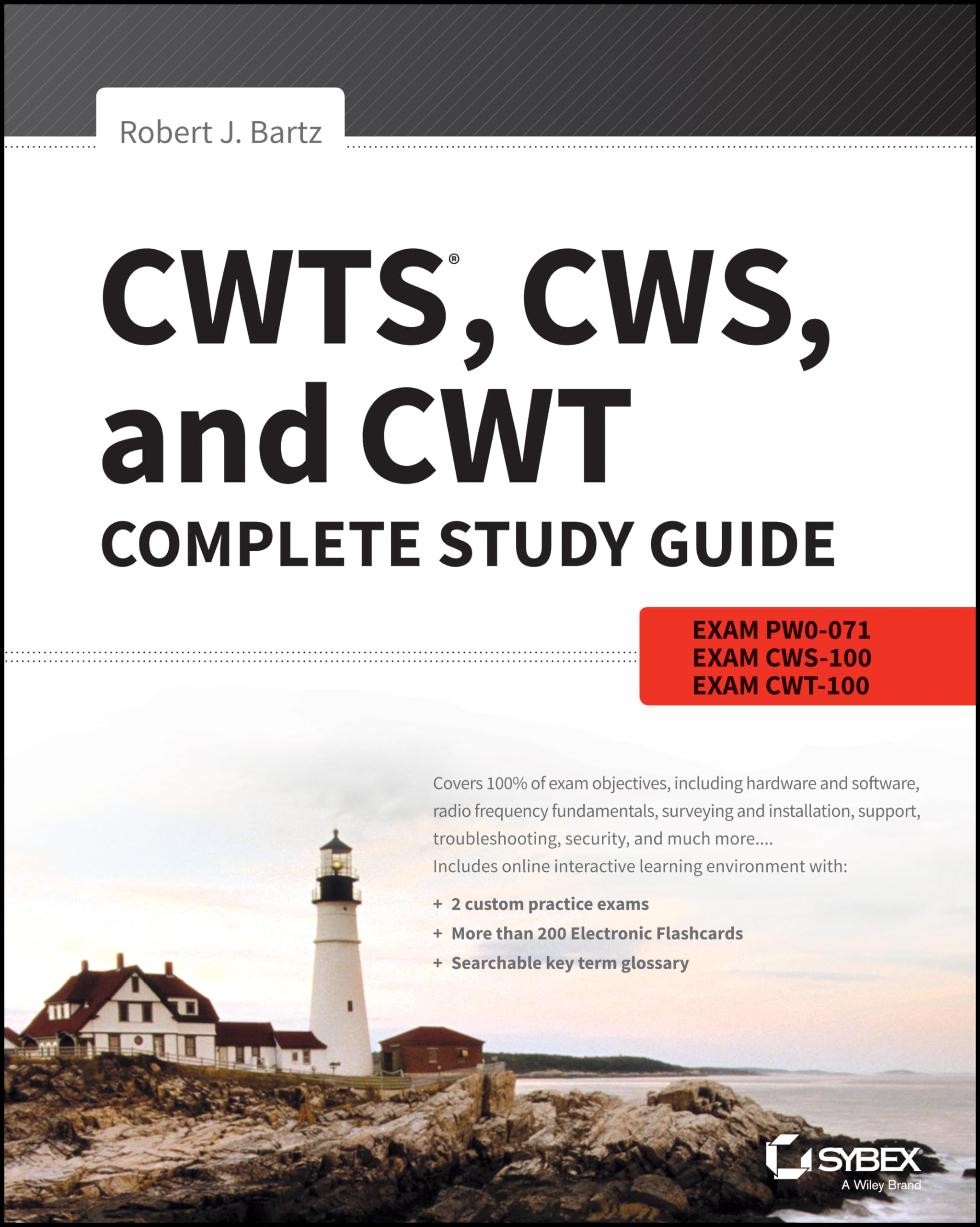 CWTS, CWS, and CWT Complete Study Guide: Exams PW0071, CWS100, CWT100,Used