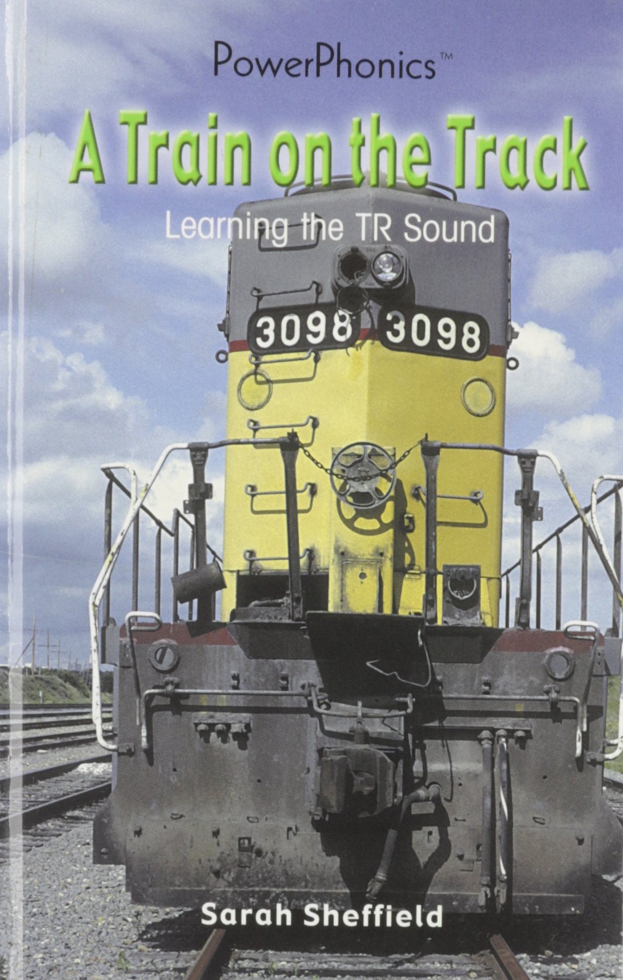 A Train On The Track: Learning The Tr Sound (Power Phonics/Phonics For The Real World),New