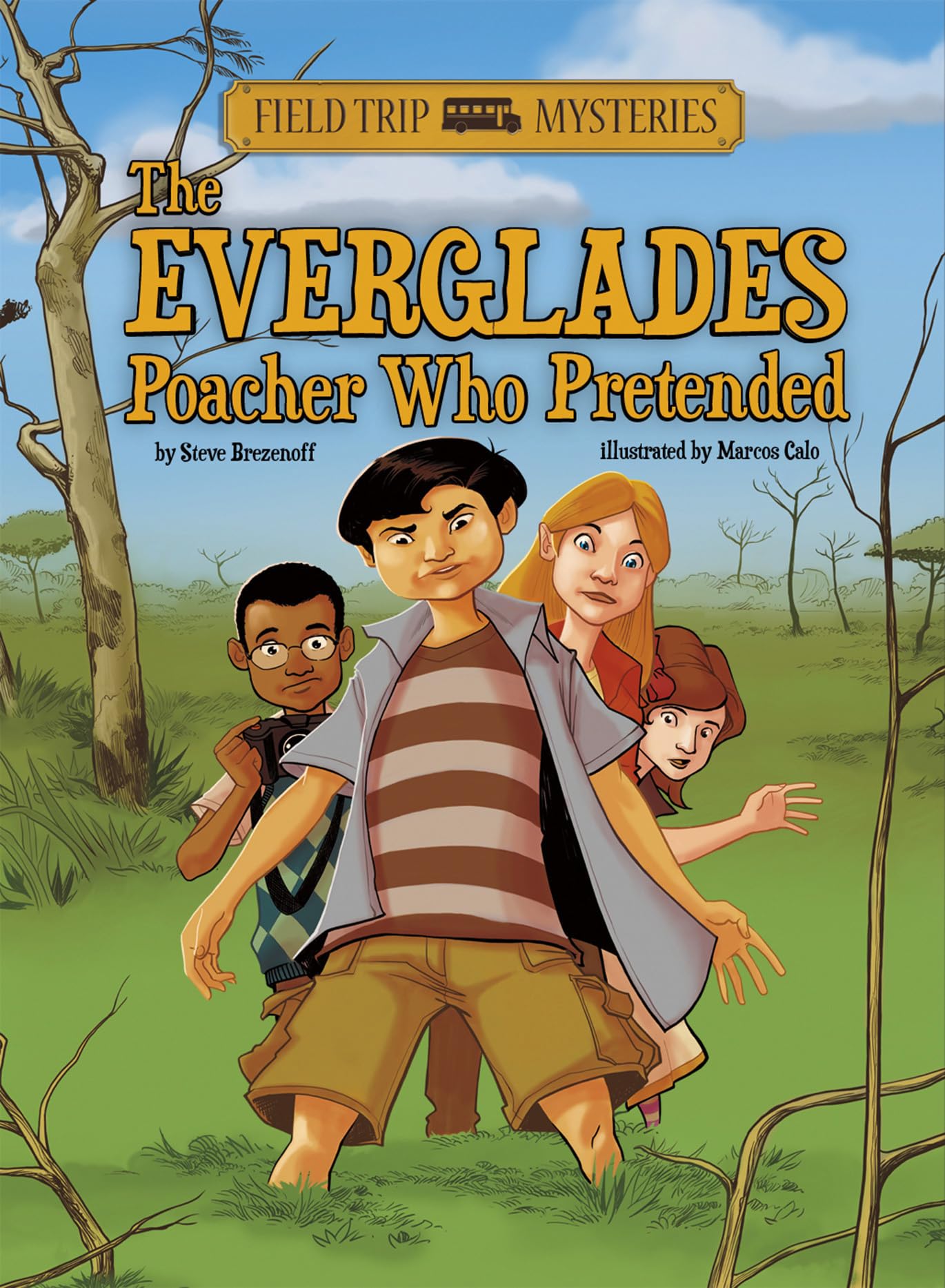 The Everglades Poacher Who Pretended (Field Trip Mysteries),Used