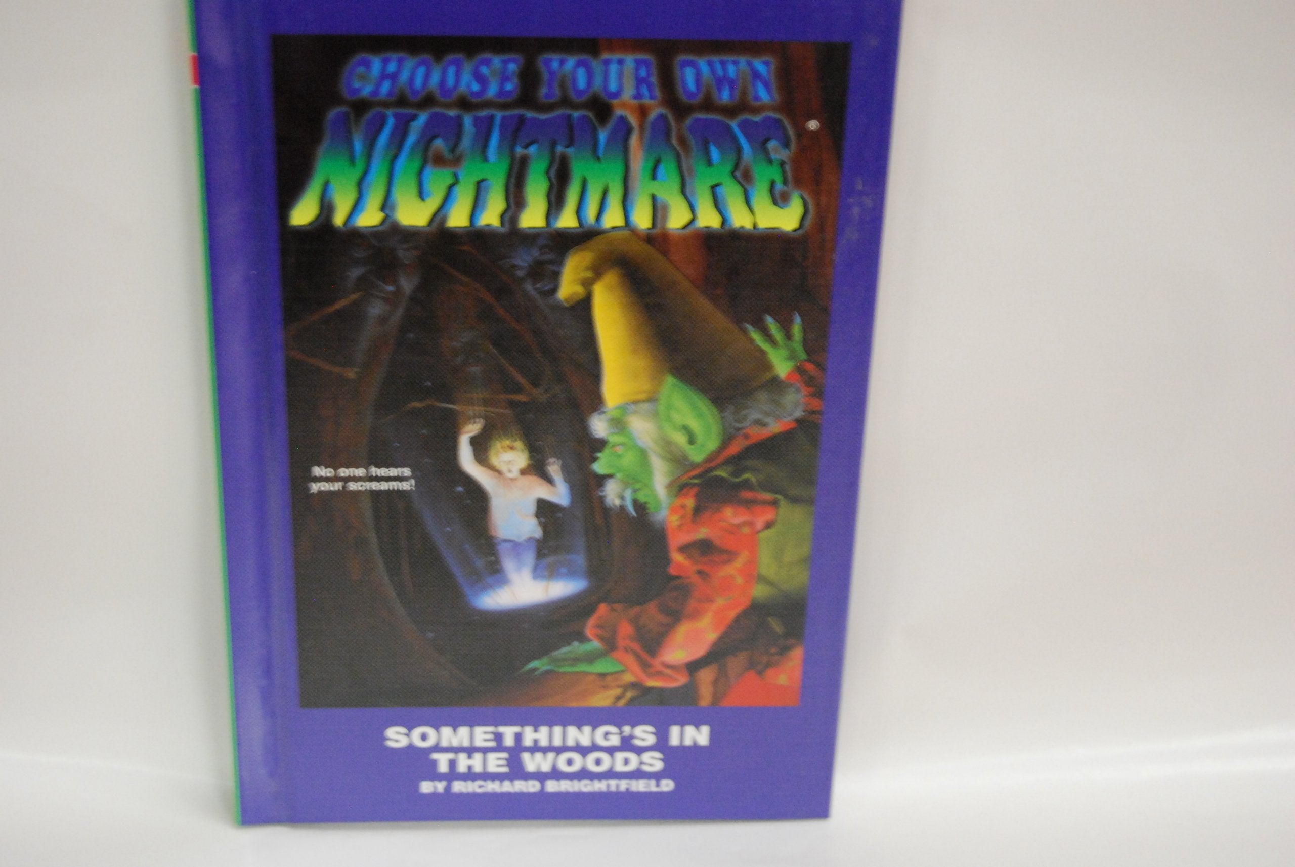 Something'S In The Woods (Choose Your Own Nightmare, #12),Used
