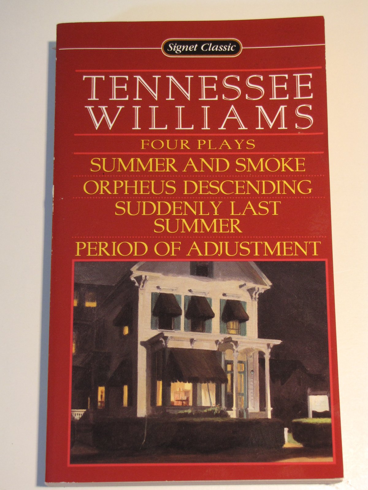 Tennessee Williams: Four Plays Summer And Smoke/Orpheus Descending/Suddenly Last Summer/Period Of Adjustment,Used