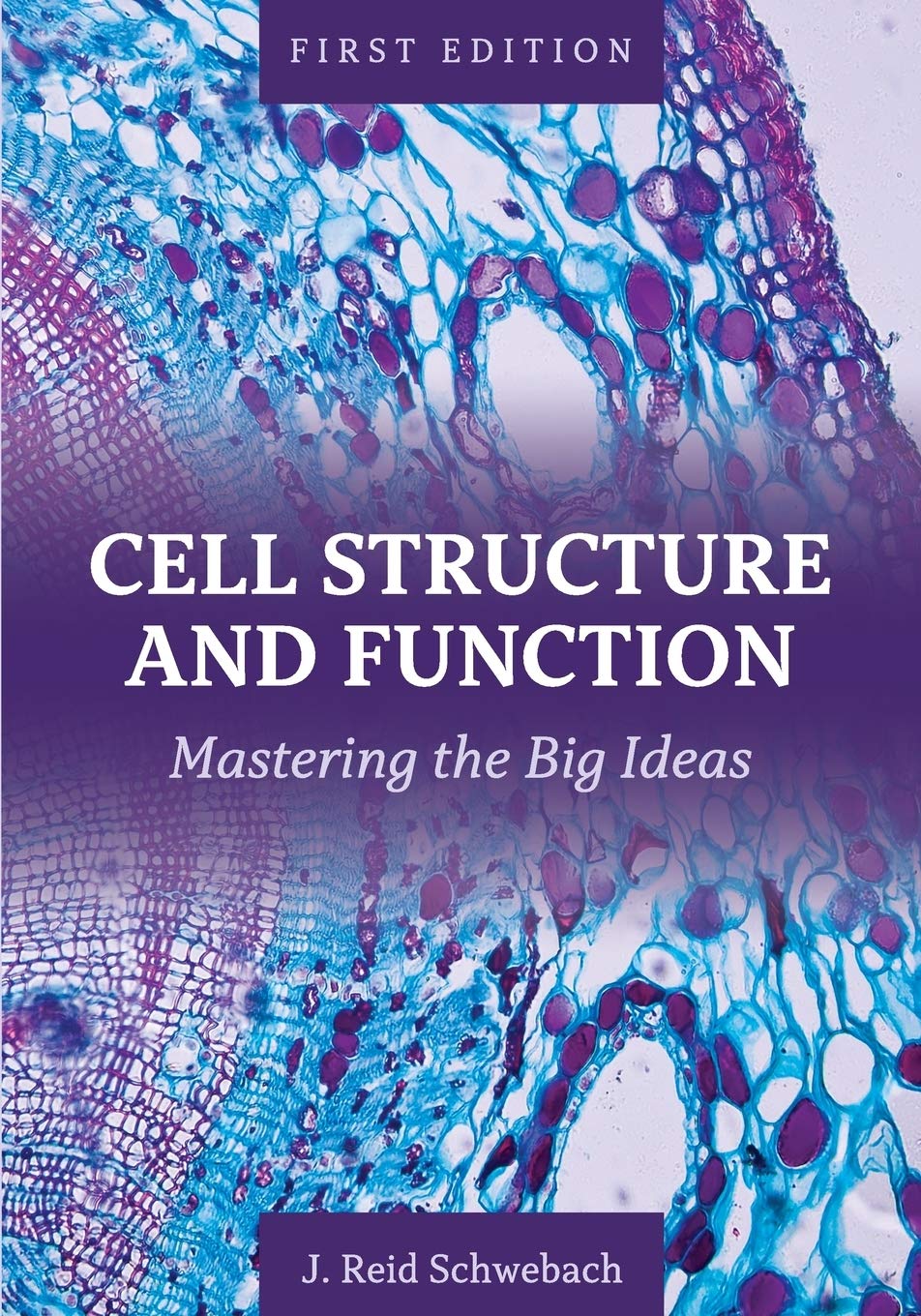 Cell Structure and Function: Mastering the Big Ideas,Used