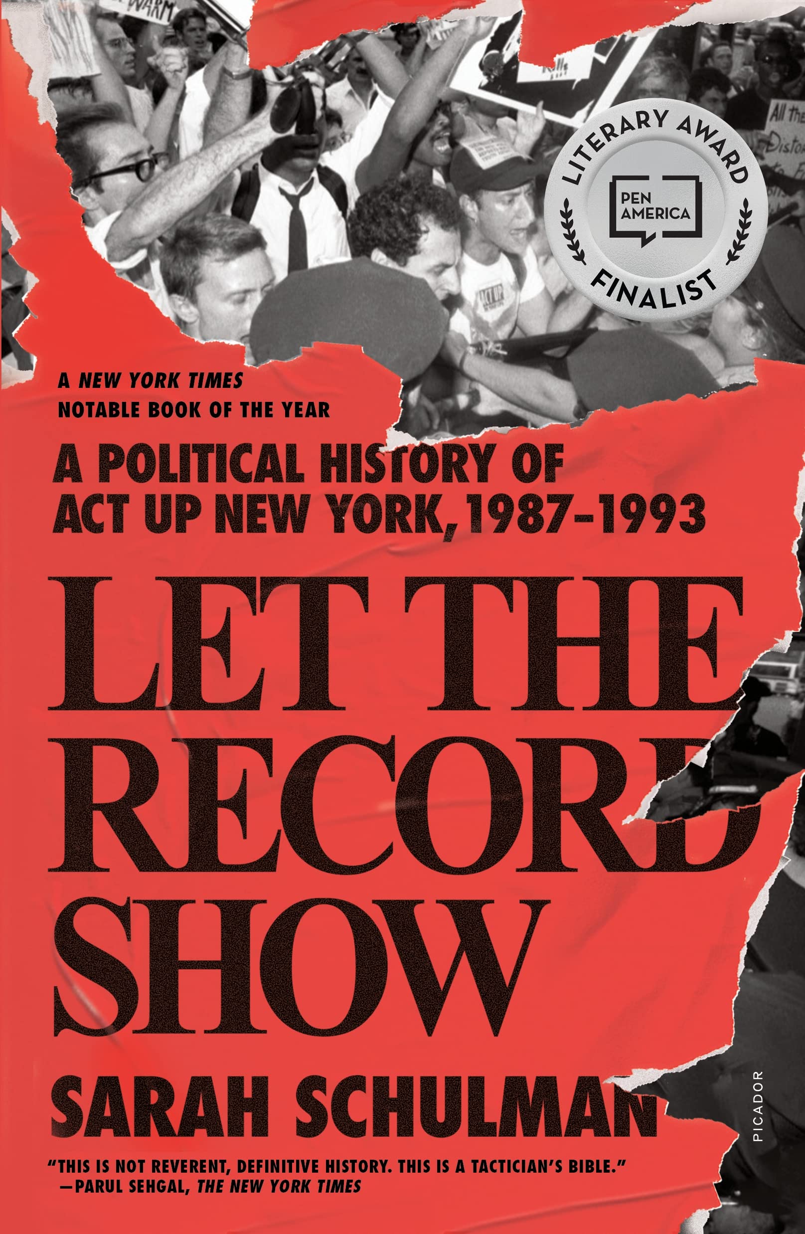 Let The Record Show: A Political History Of Act Up New York, 19871993