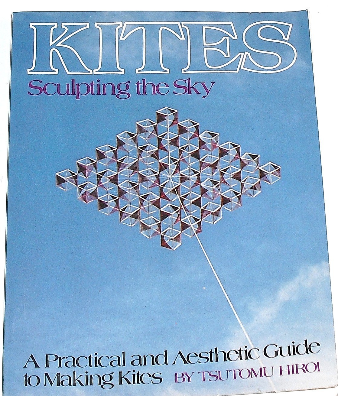 Kites: Sculpting The Sky,New