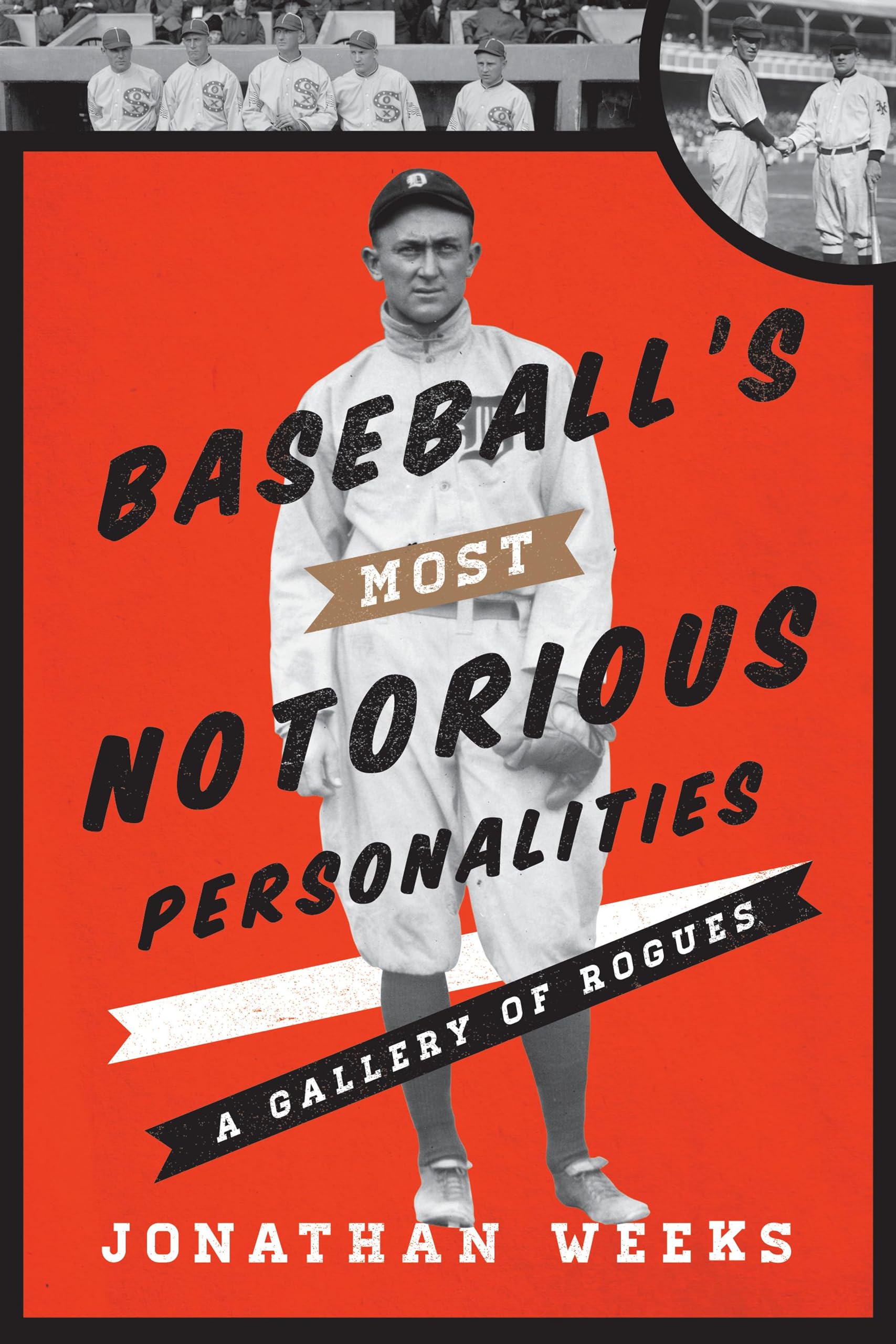 Baseball's Most Notorious Personalities: A Gallery of Rogues,Used