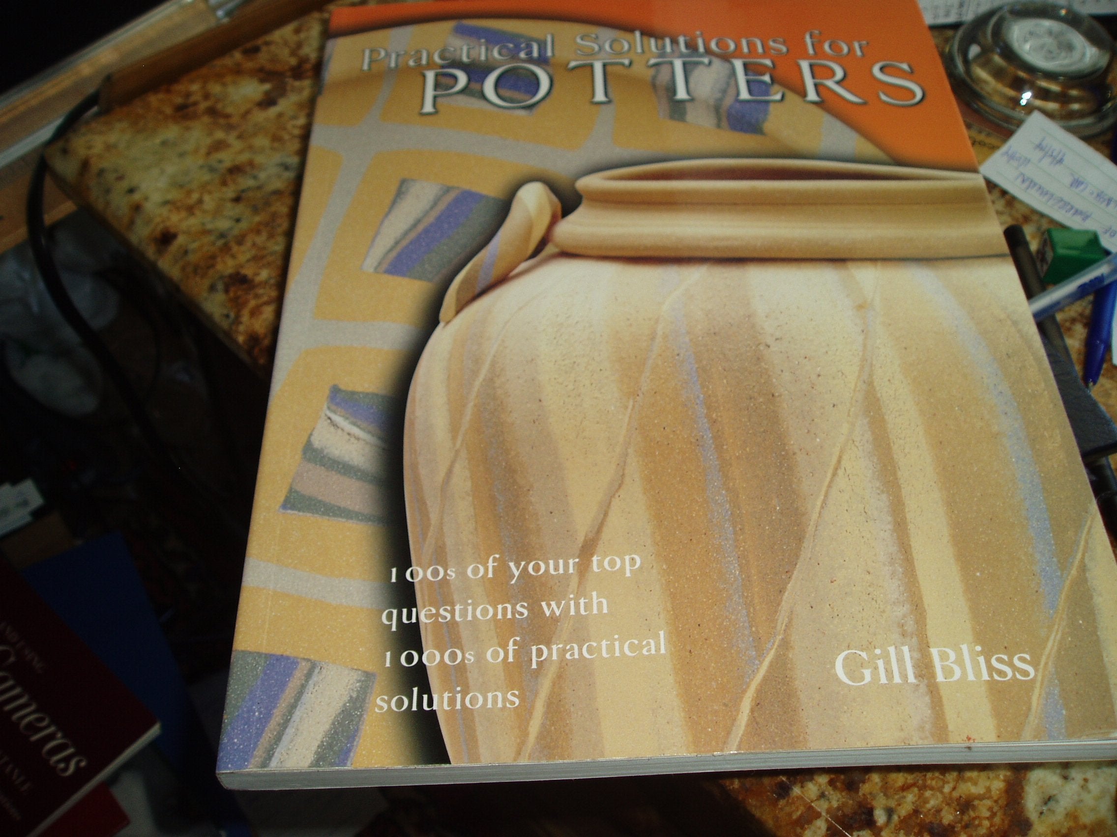 Practical Solutions for Potters: 100s of your top questions with 1000s of practical solutions,Used