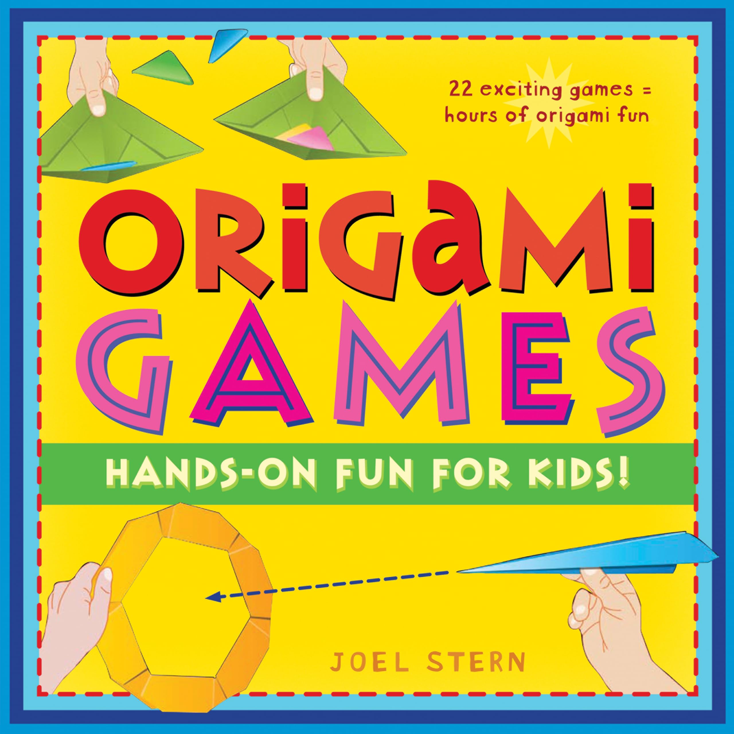 Origami Games: HandsOn Fun for Kids!: Origami Book with 22 games, 21 Foldable Pieces: Great for Kids and Parents,Used
