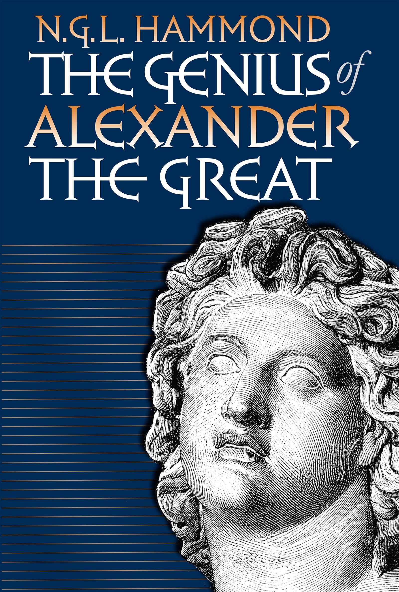 The Genius Of Alexander The Great,New