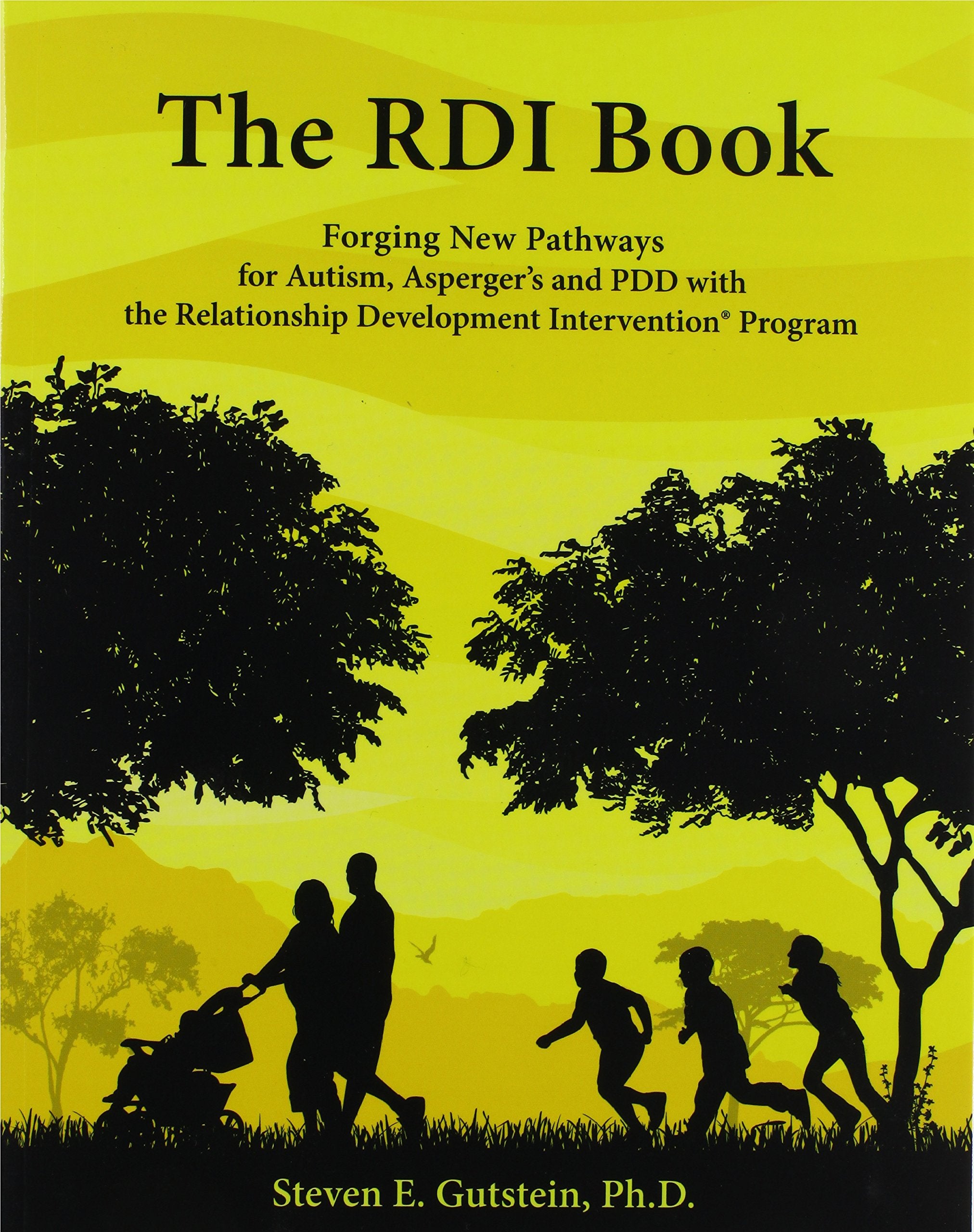 The RDI Book: Forging New Pathways for Autism, Asperger's and PDD with the Relationship Development Intervention Program,Used