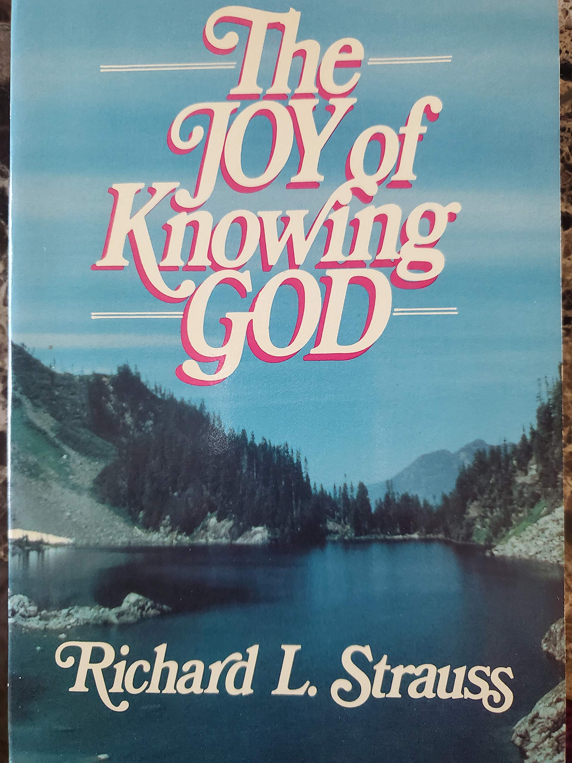 Joy Of Knowing God,New