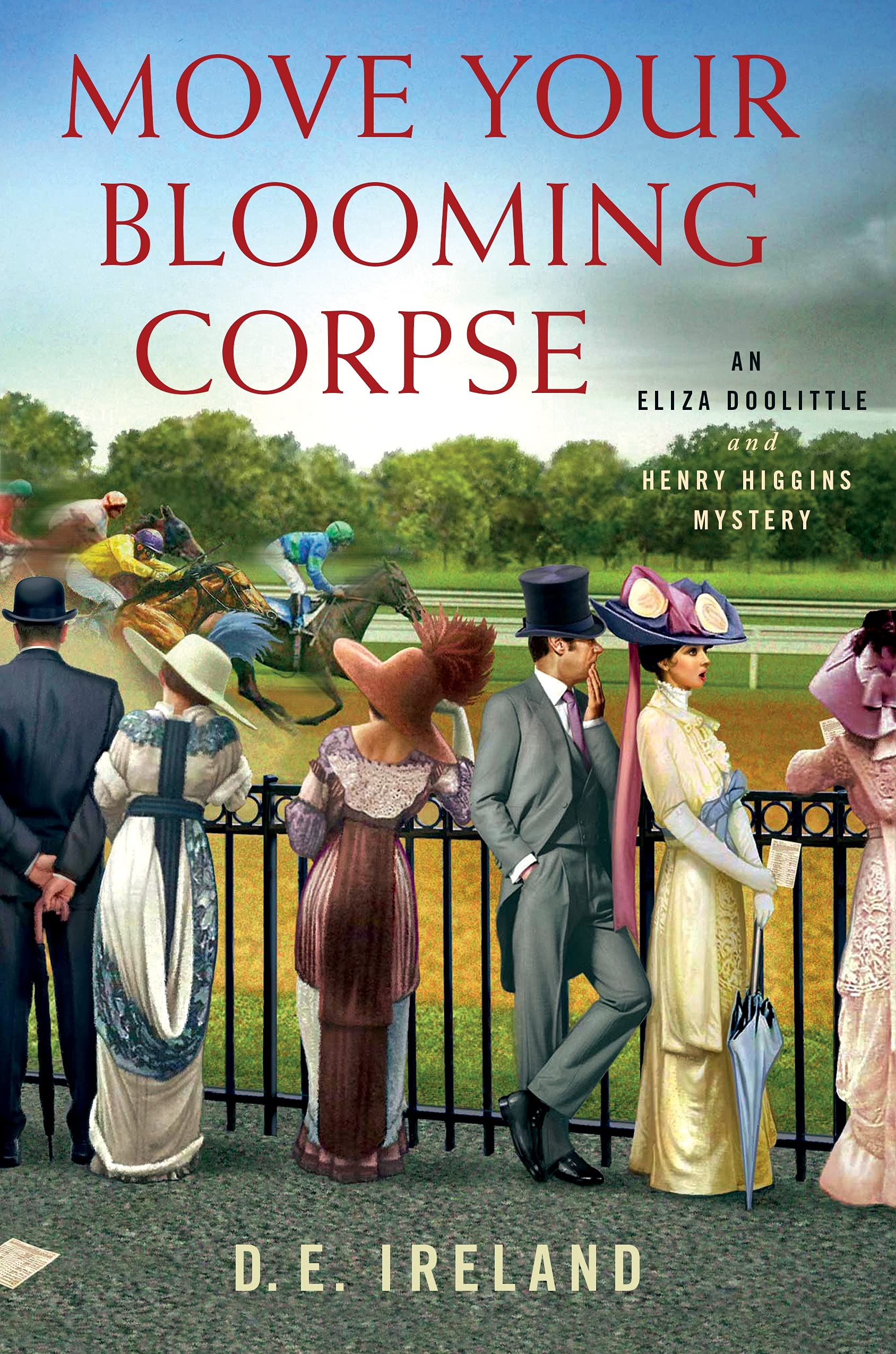 Move Your Blooming Corpse: An Eliza Doolittle & Henry Higgins Mystery (An Eliza Doolittle & Henry Higgins Mystery, 2),Used