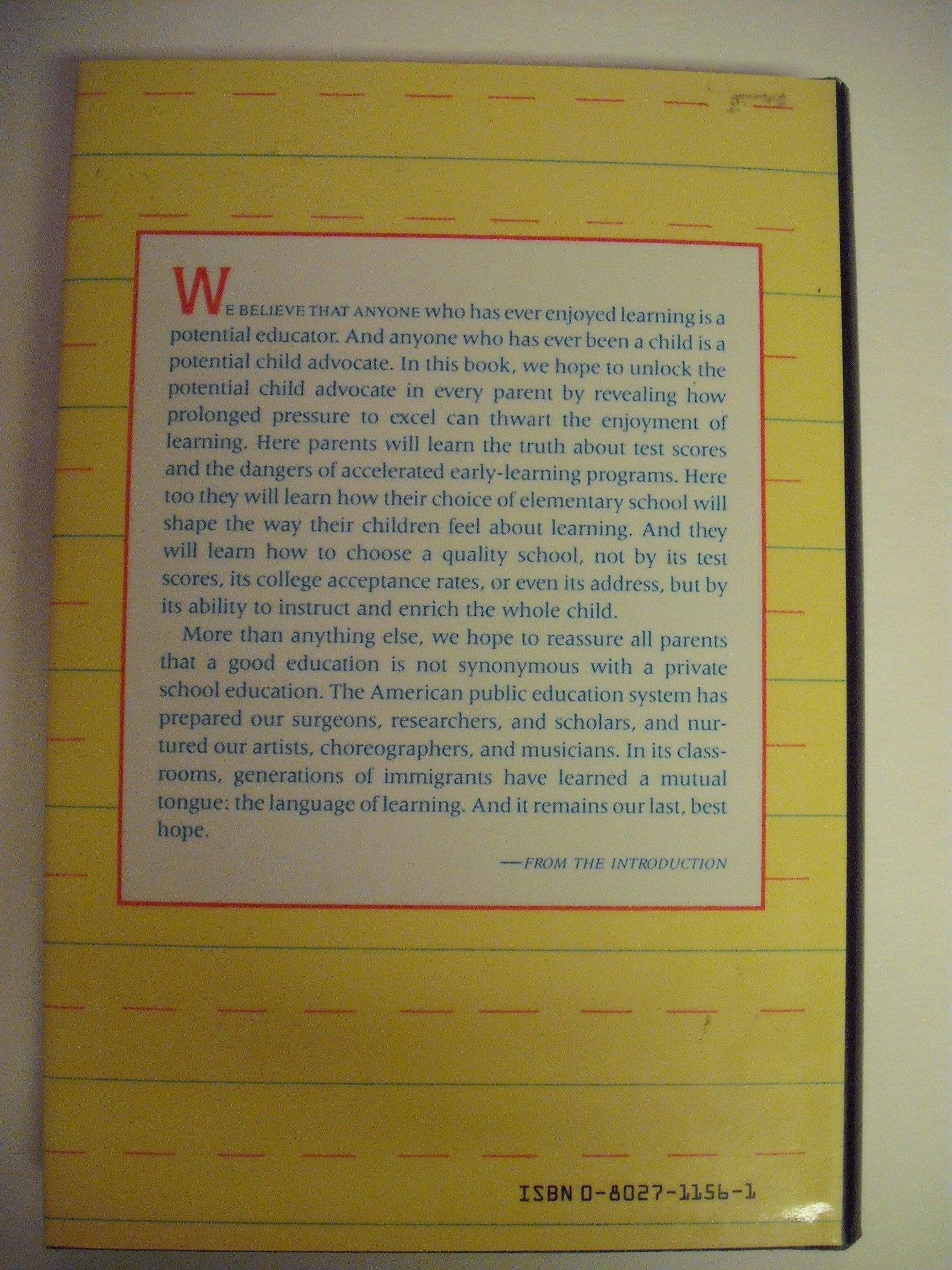 How to Get the Best Public School Education for Your Child: A Parent's Guide for the 1990s,Used