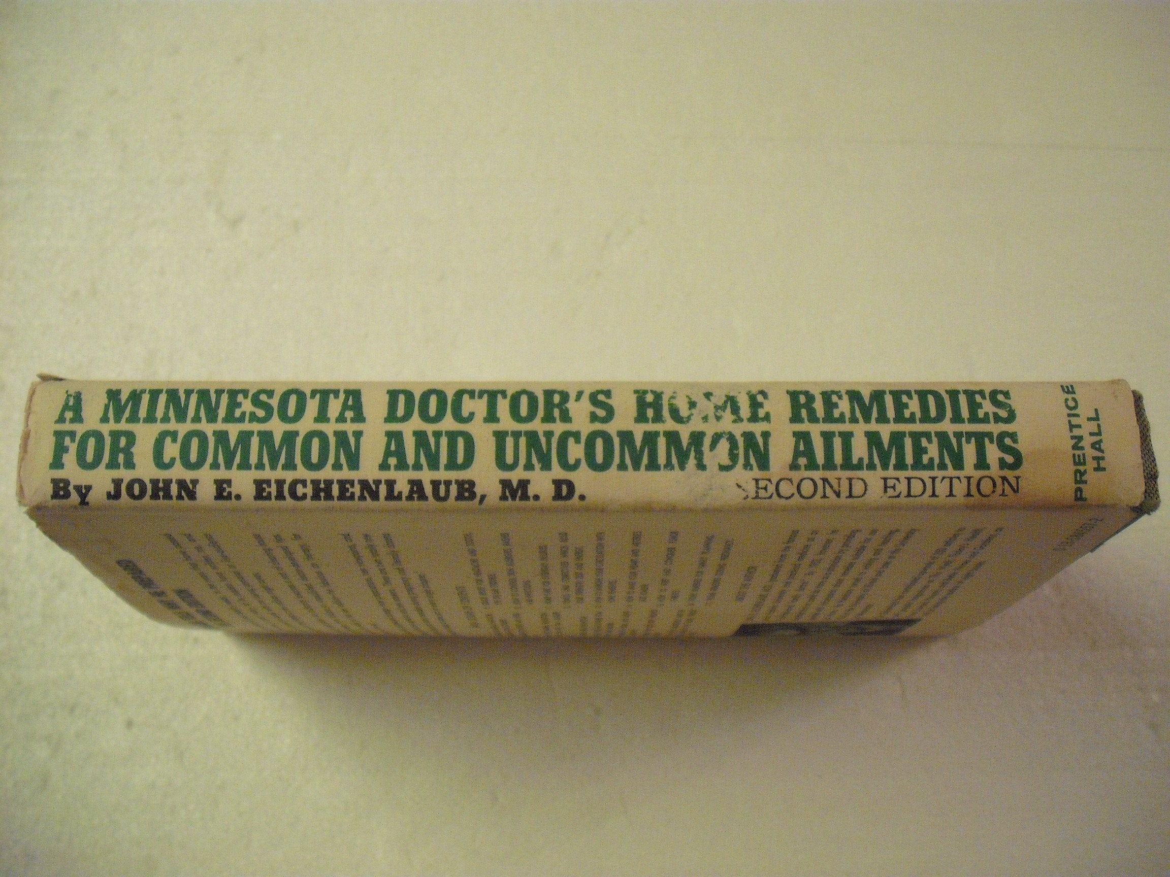 A Minnesota doctor's home remedies for common and uncommon ailments,Used