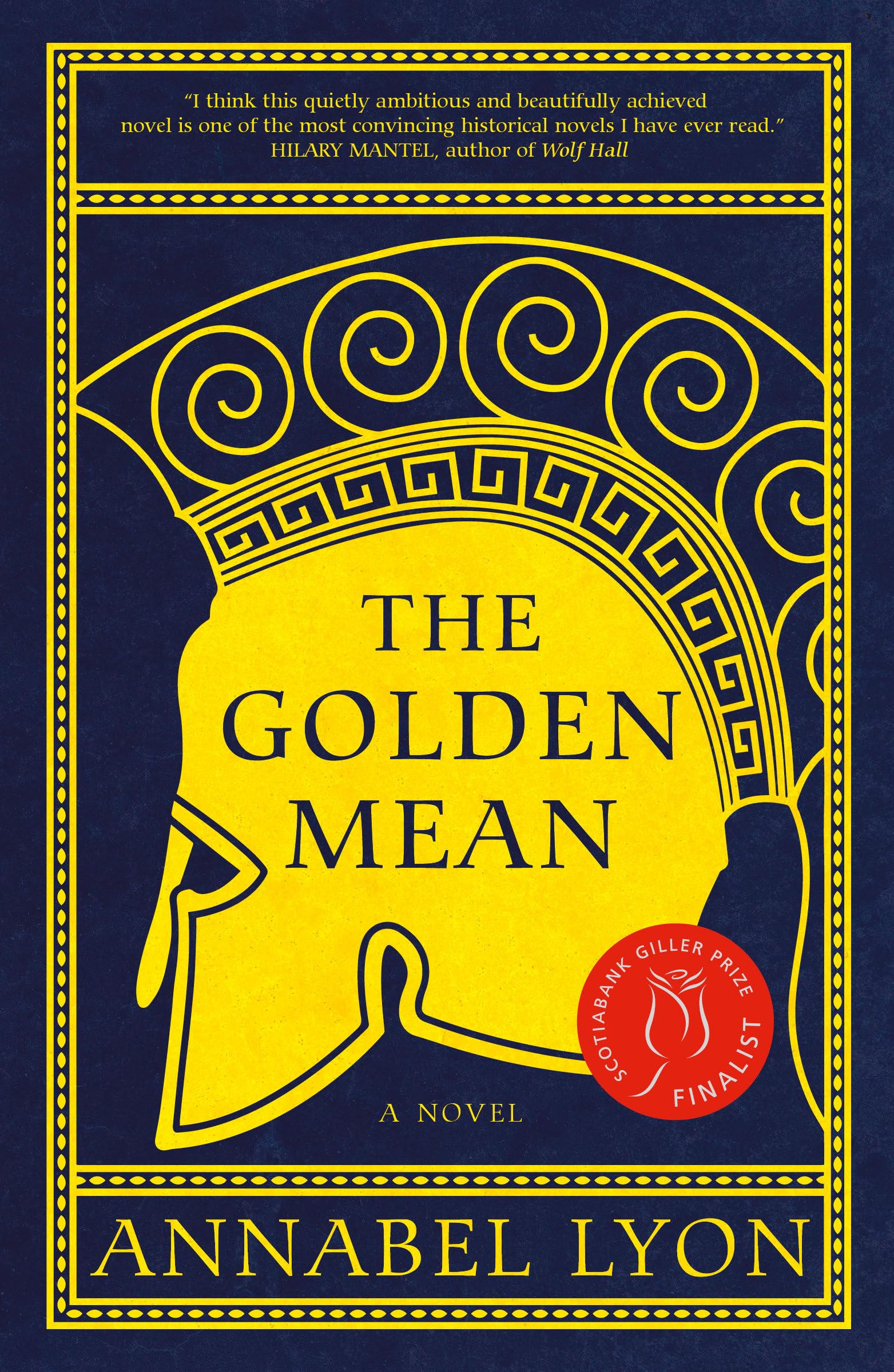 The Golden Mean (Governor General's Literary AwardsRomans Et Nouvelles (Fict),Used
