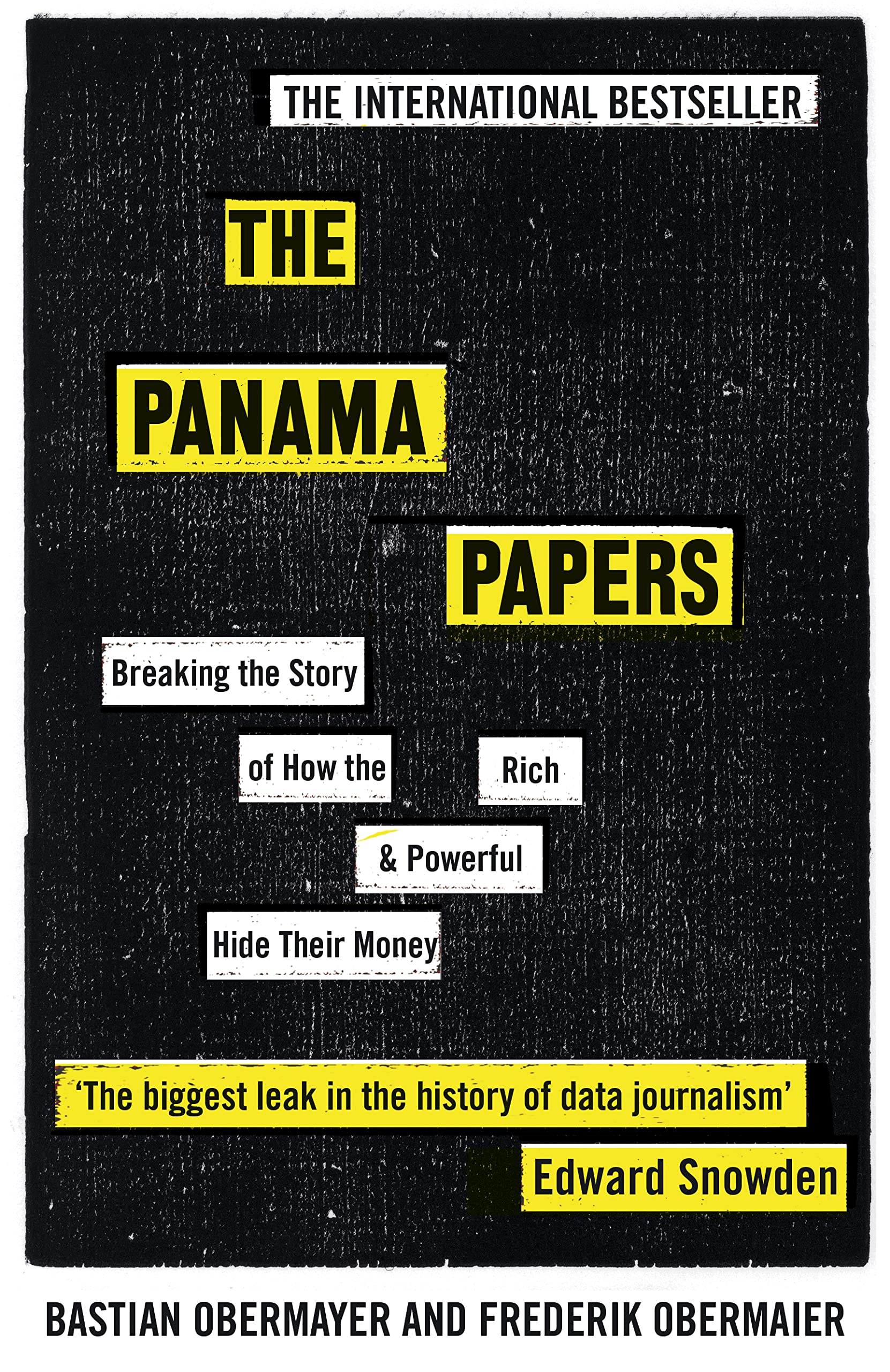 The Panama Papers: Breaking the Story of How the Rich and Powerful Hide Their Money,Used