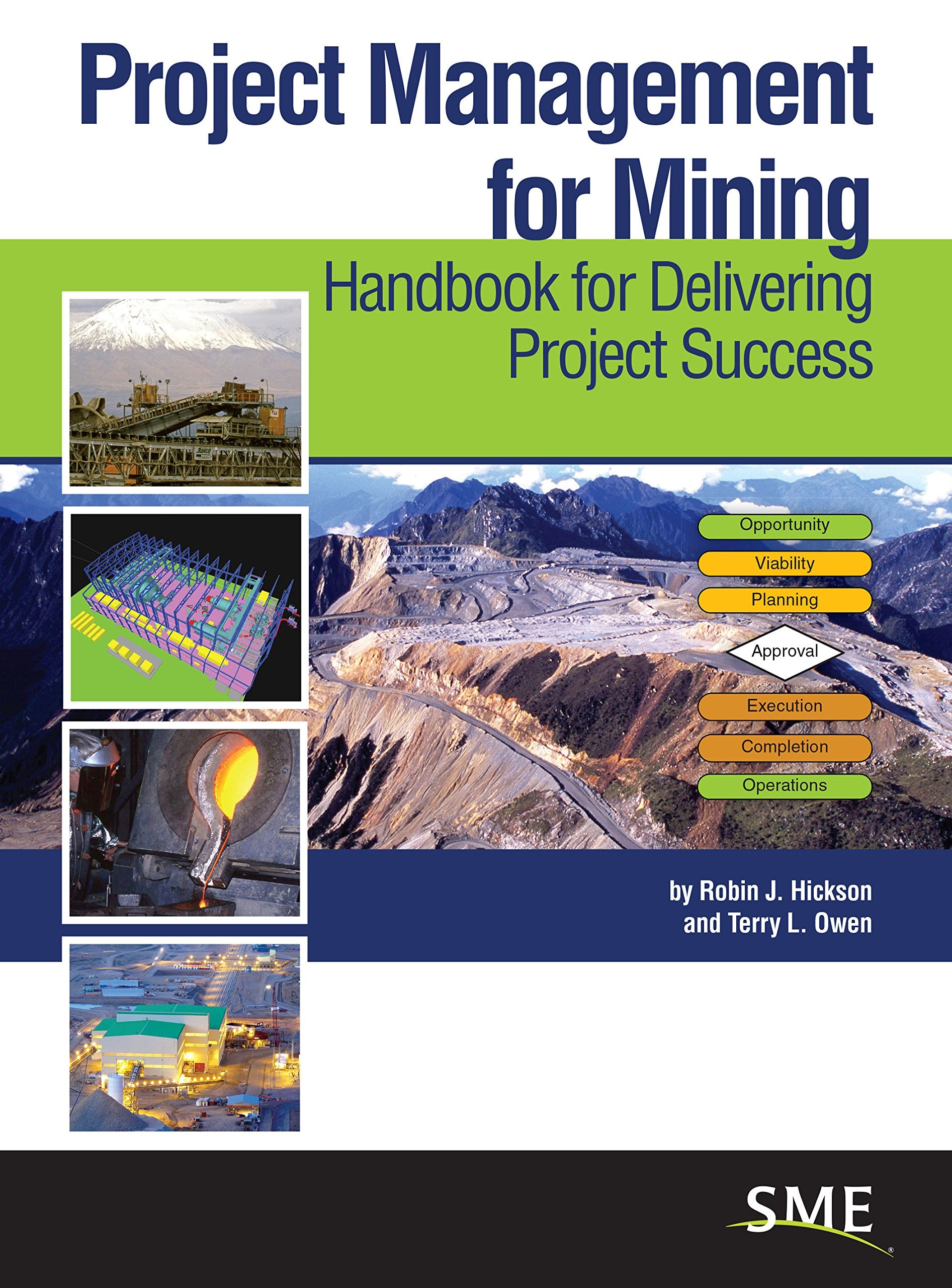 Project Management for Mining: Handbook for Delivering Project Success,Used