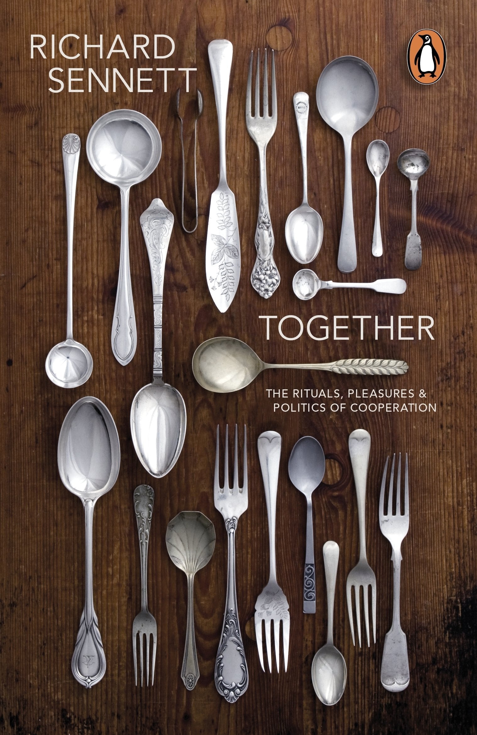 Together: The Rituals, Pleasures and Politics of Cooperation,Used