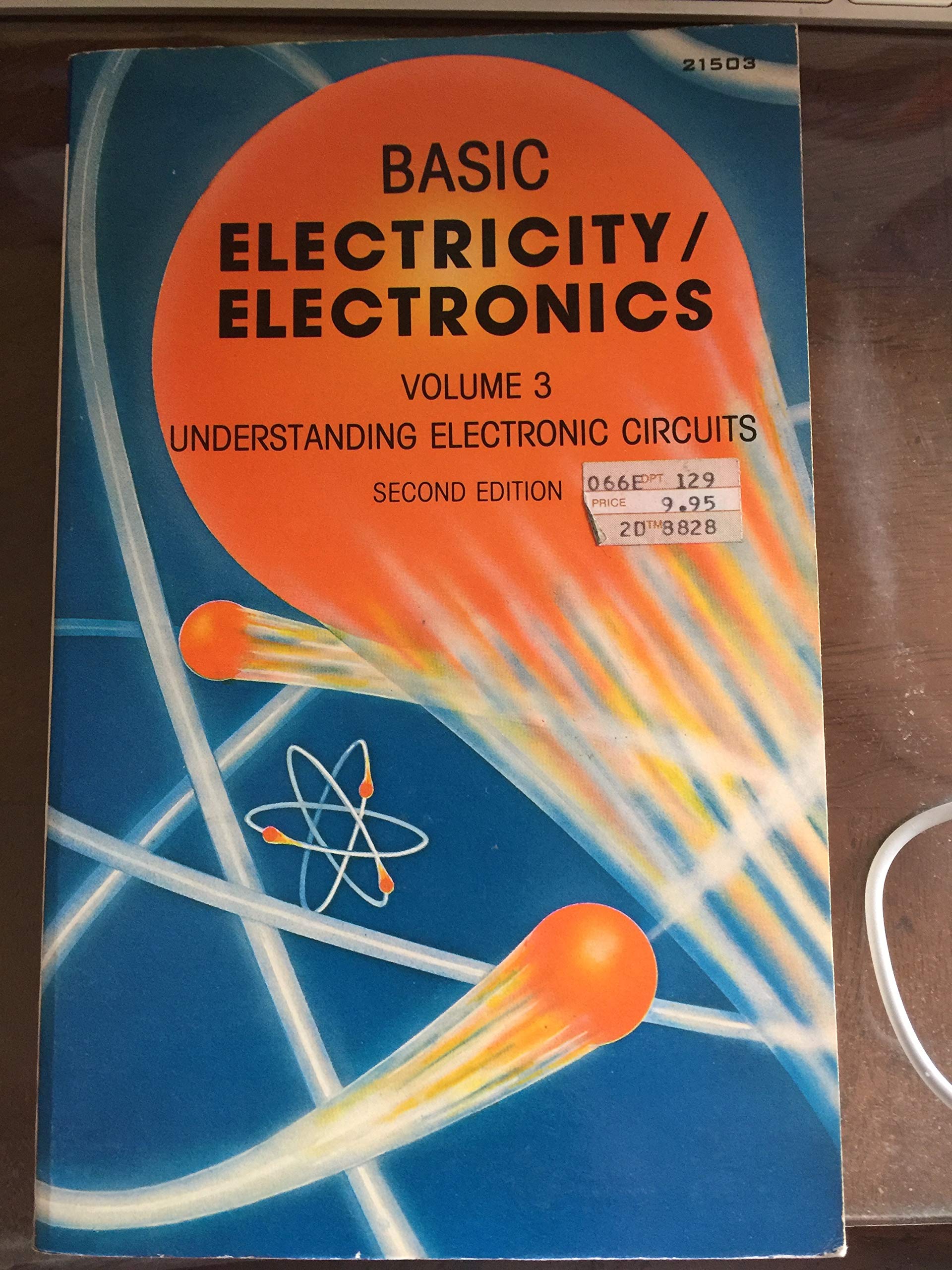 Basic Electricity Electronics: Understanding Tube and Transistor Circuits,Used