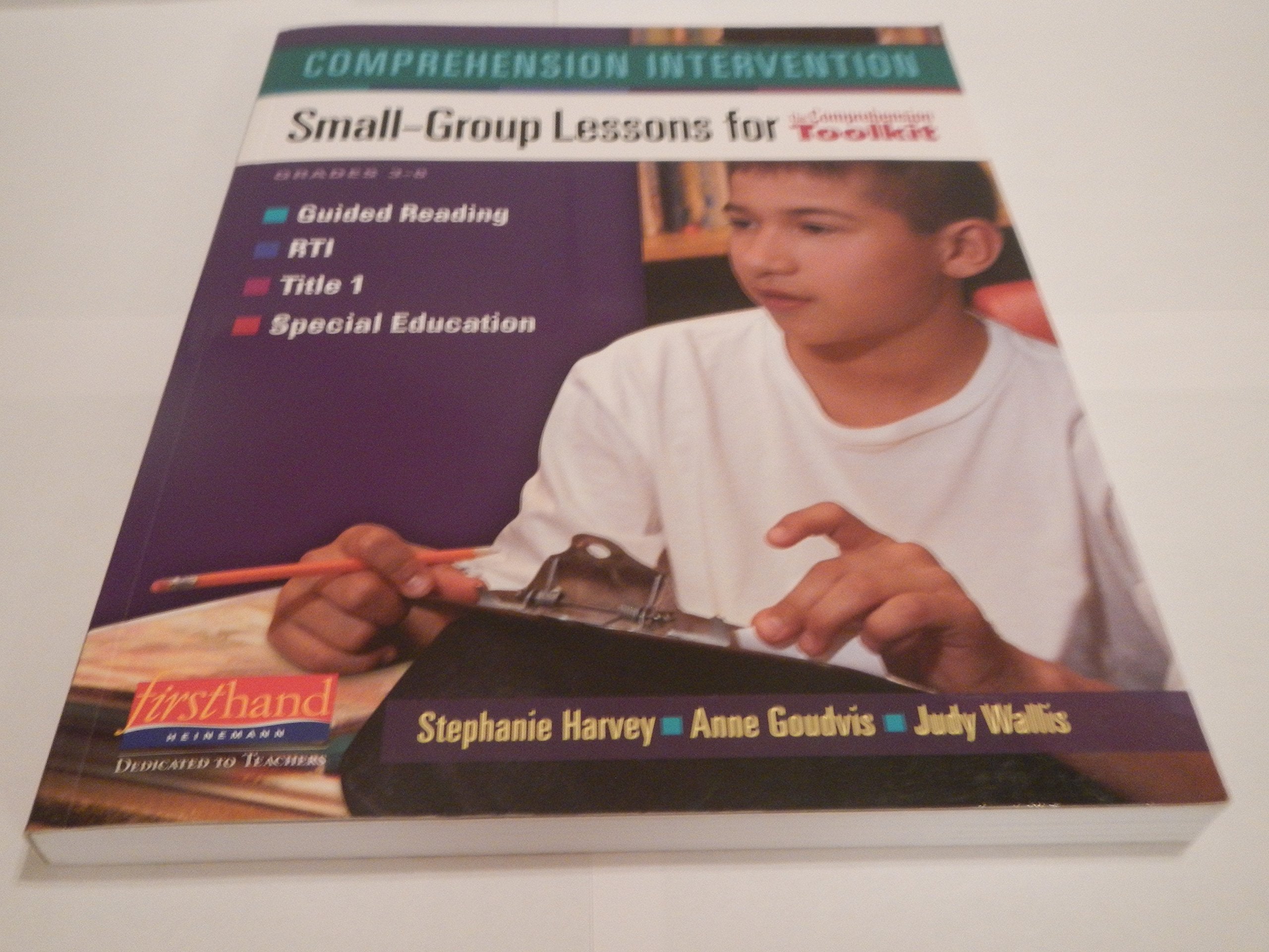 Comprehension Intervention: SmallGroup Lessons for the Comprehension Toolkit Grades 36,Used