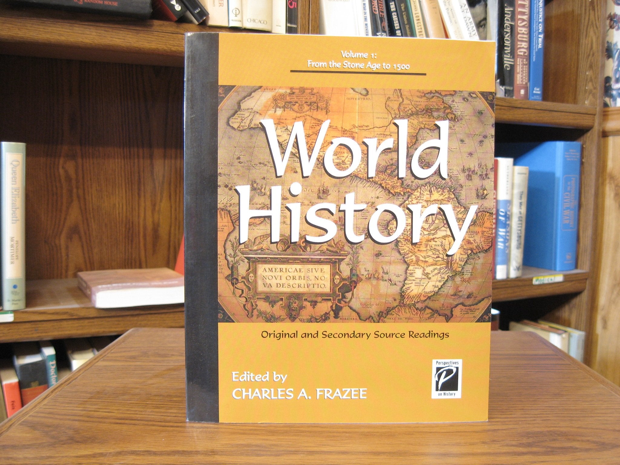 World History: Original and Secondary Source Readings : From the Stone Age to 1500 (Perspectives on History),Used