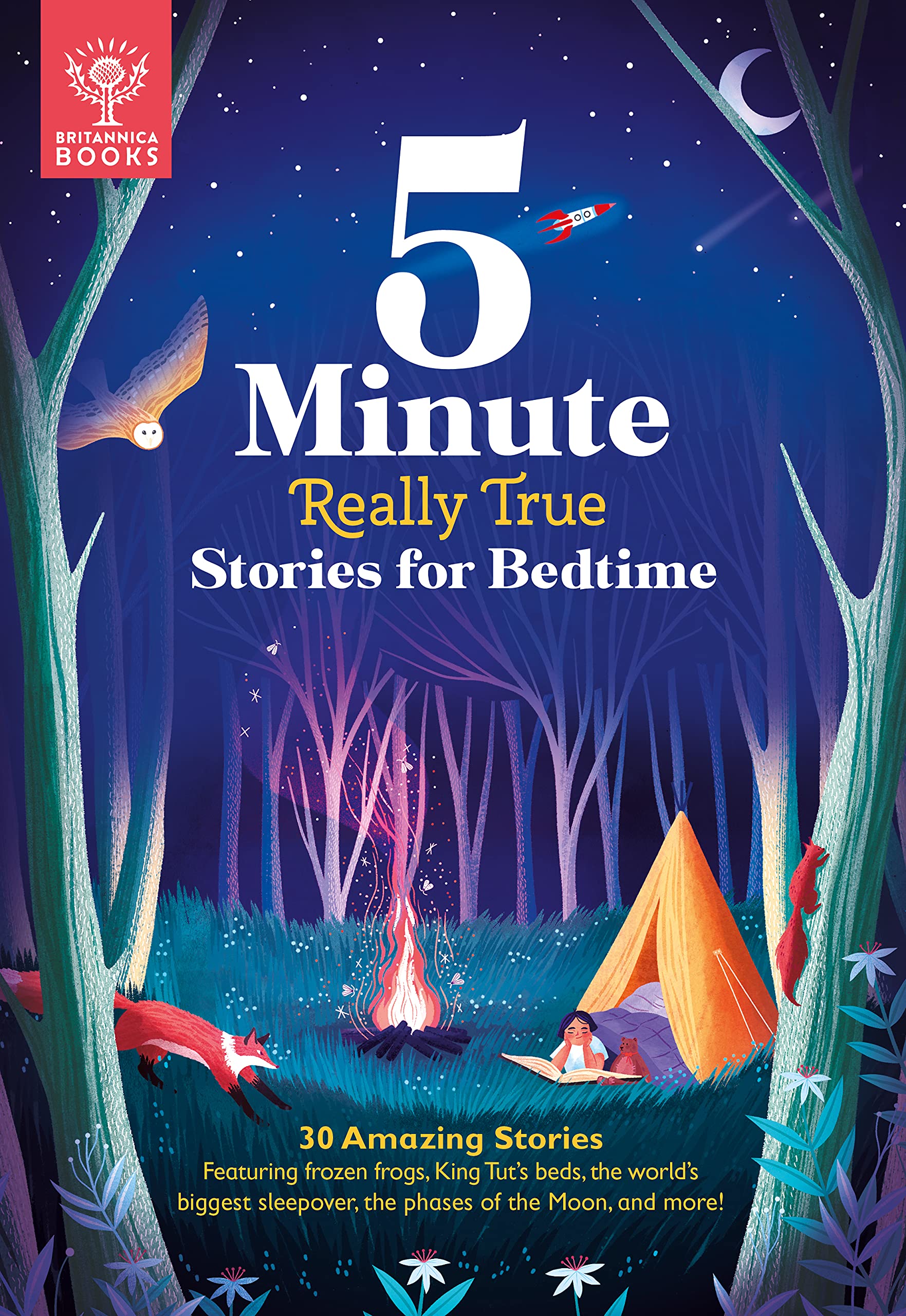 5Minute Really True Stories For Bedtime: 30 Amazing Stories: Featuring Frozen Frogs, King Tut?S Beds, The World'S Biggest Sleep,Used